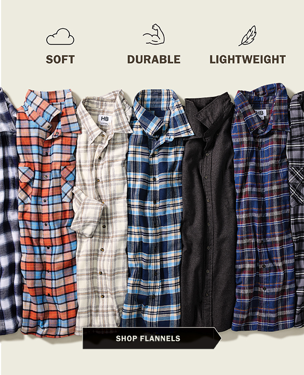 SOFT - DURABLE - LIGHTWEIGHT - SHOP FLANNELS