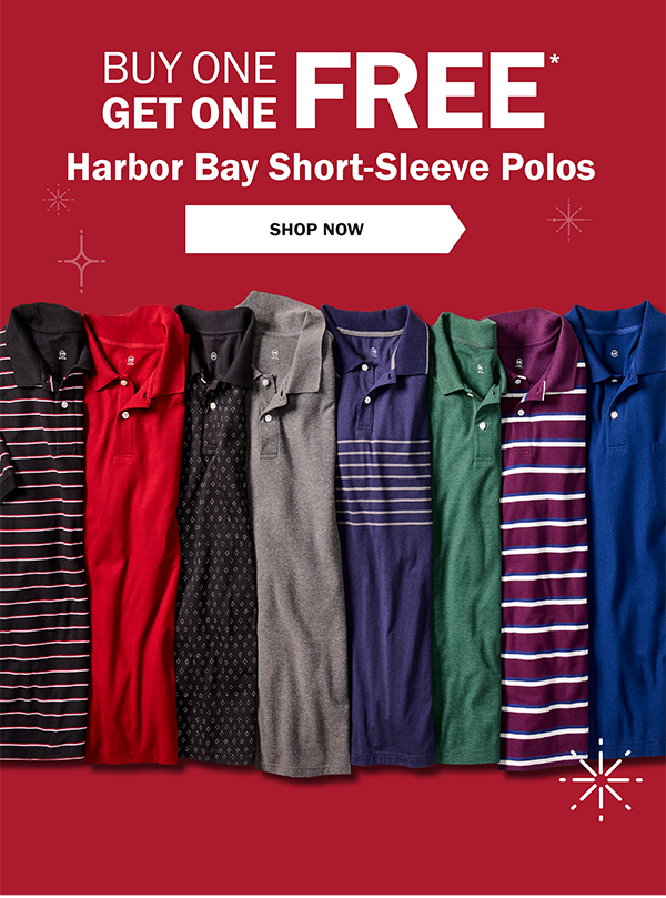 BUY ONE GET ONE FREE* Harbor Bay Short-Sleeve Polos - SHOP NOW