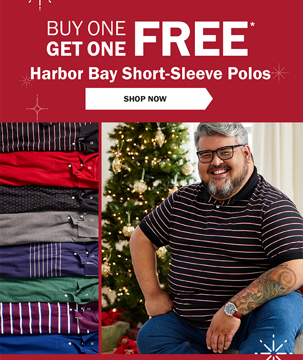 BUY ONE GET ONE FREE* Harbor Bay Short-Sleeve Polos - SHOP NOW