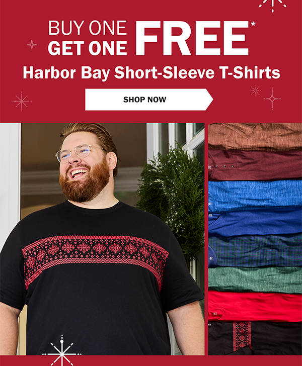 BUY ONE GET ONE FREE* Harbor Bay Short-Sleeve T-Shirts - SHOP NOW