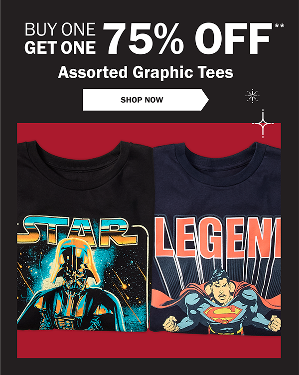 BUY ONE GET ONE 75% OFF** Assorted Graphic Tees - SHOP NOW