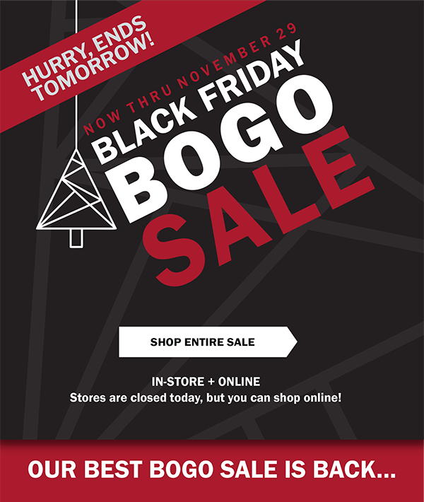 HAPPY THANKSGIVING! HURRY, ENDS TOMORROW - BLACK FRIDAY BOGO SALE - SHOP ENTIRE SALE