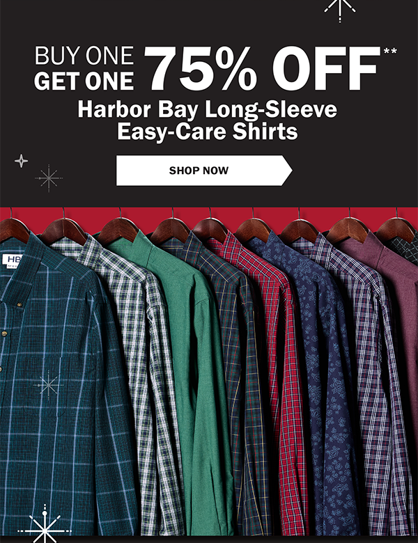 BUY ONE GET ONE 75% OFF** Harbor Bay Long-Sleeve Easy-Care Shirts - SHOP NOW