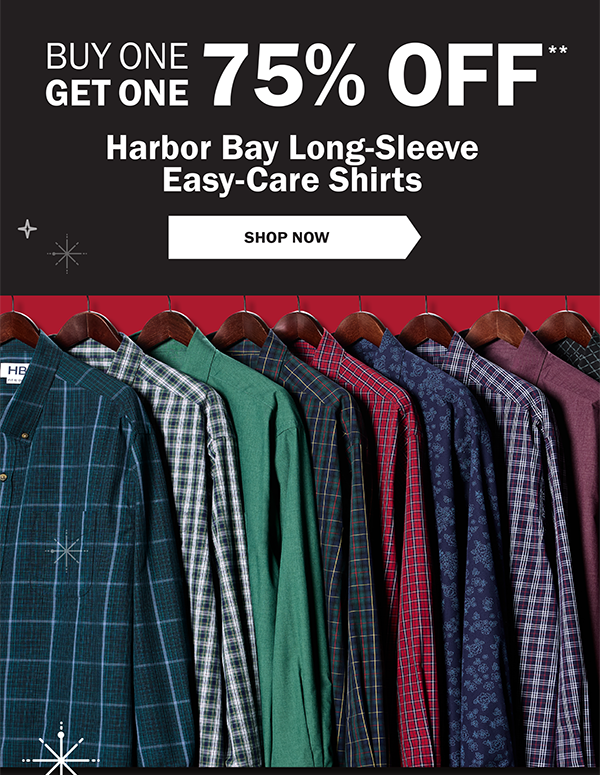 BUY ONE GET ONE 75% OFF** Harbor Bay Long-Sleeve Easy-Care Shirts - SHOP NOW