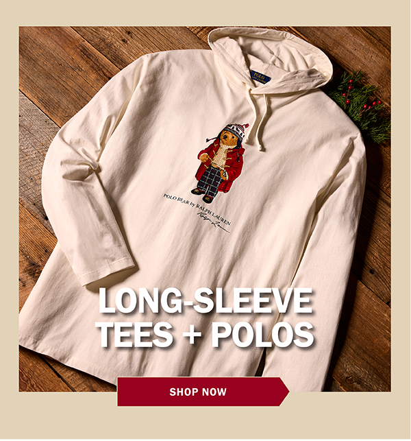 LONG-SLEEVE TEES + POLOS - SHOP NOW