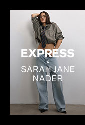 Express x Sarah Jane Nader