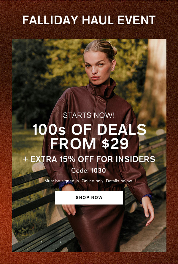 Womens Falliday Event with Styles starting at $29+ Plus insiders get an extra 15% off