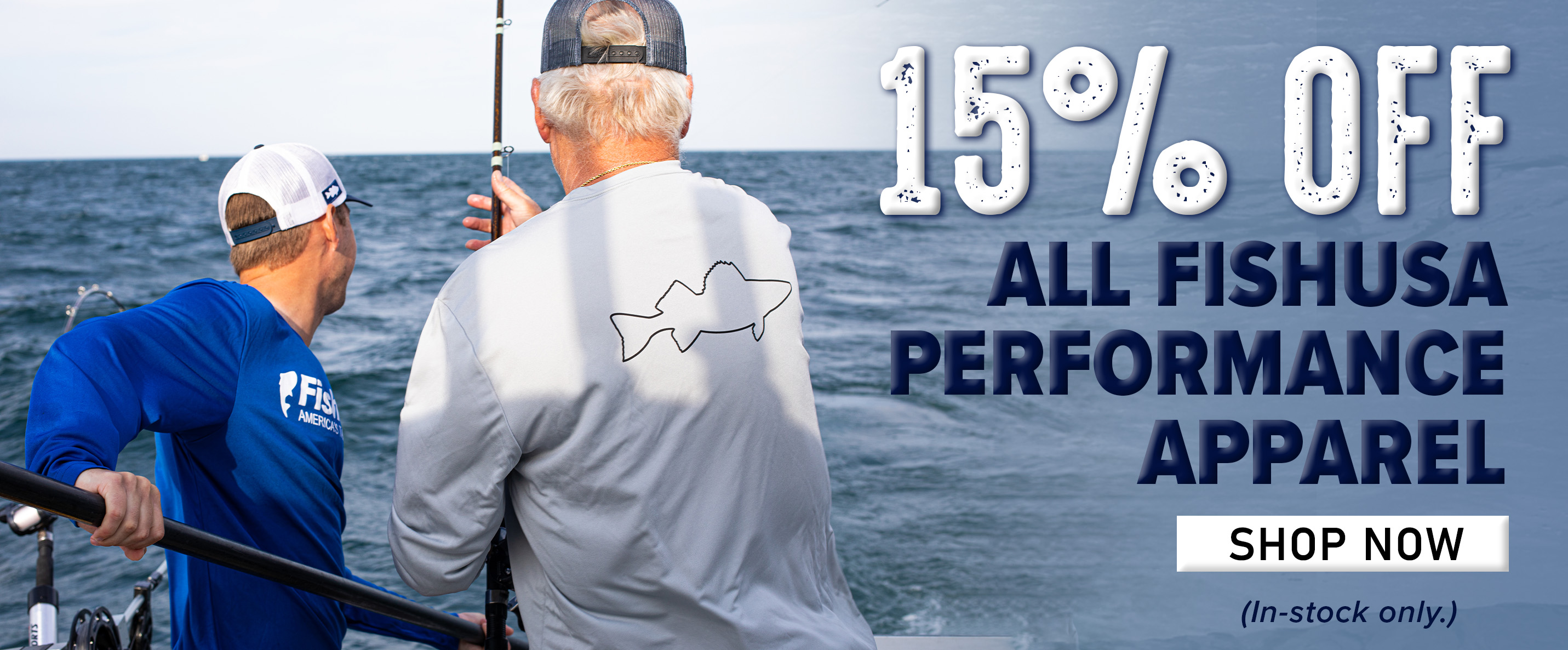 15% Off All FishUSA Performance Apparel Shop Now (In-stock only.)