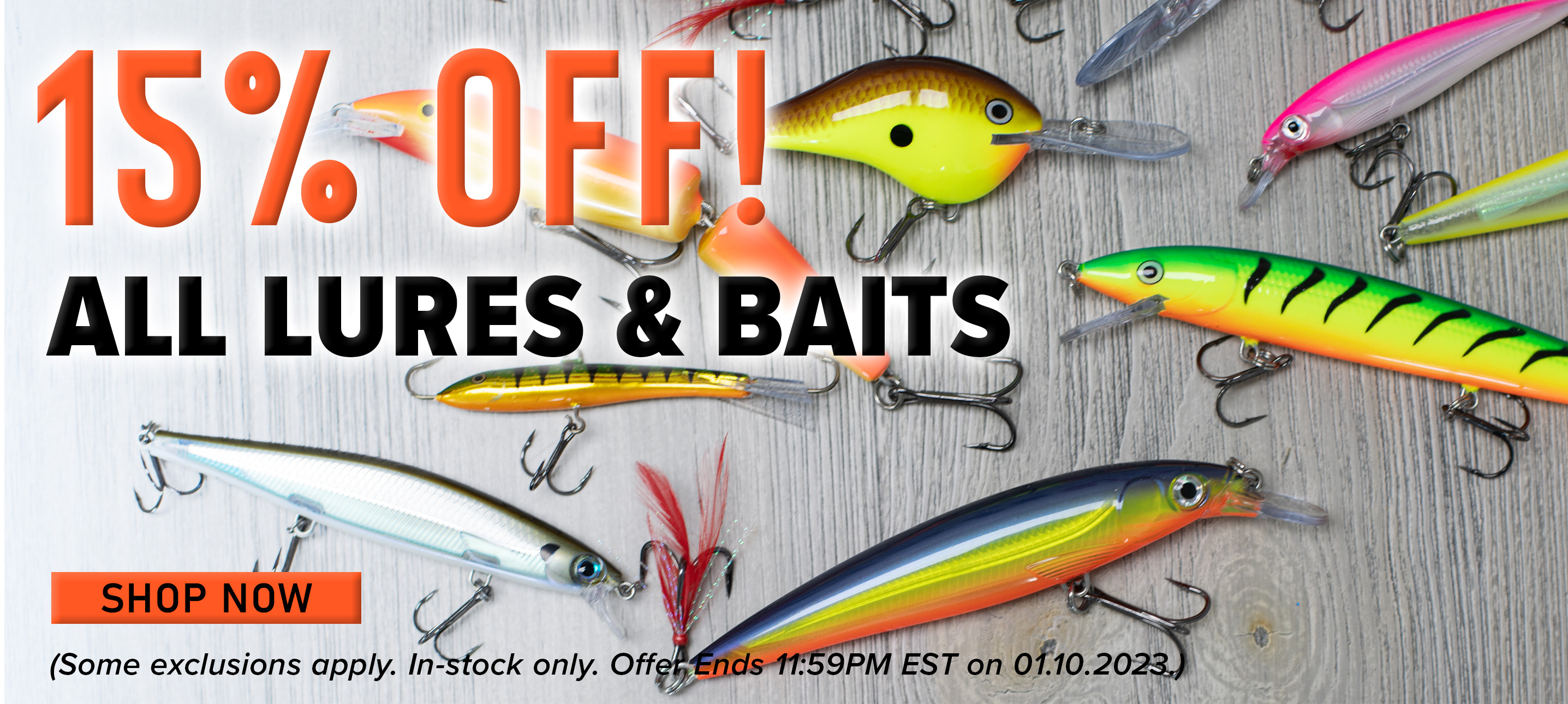 15% Off! All Lures & Baits Shop Now (Some exclusions apply. In-stock only.)