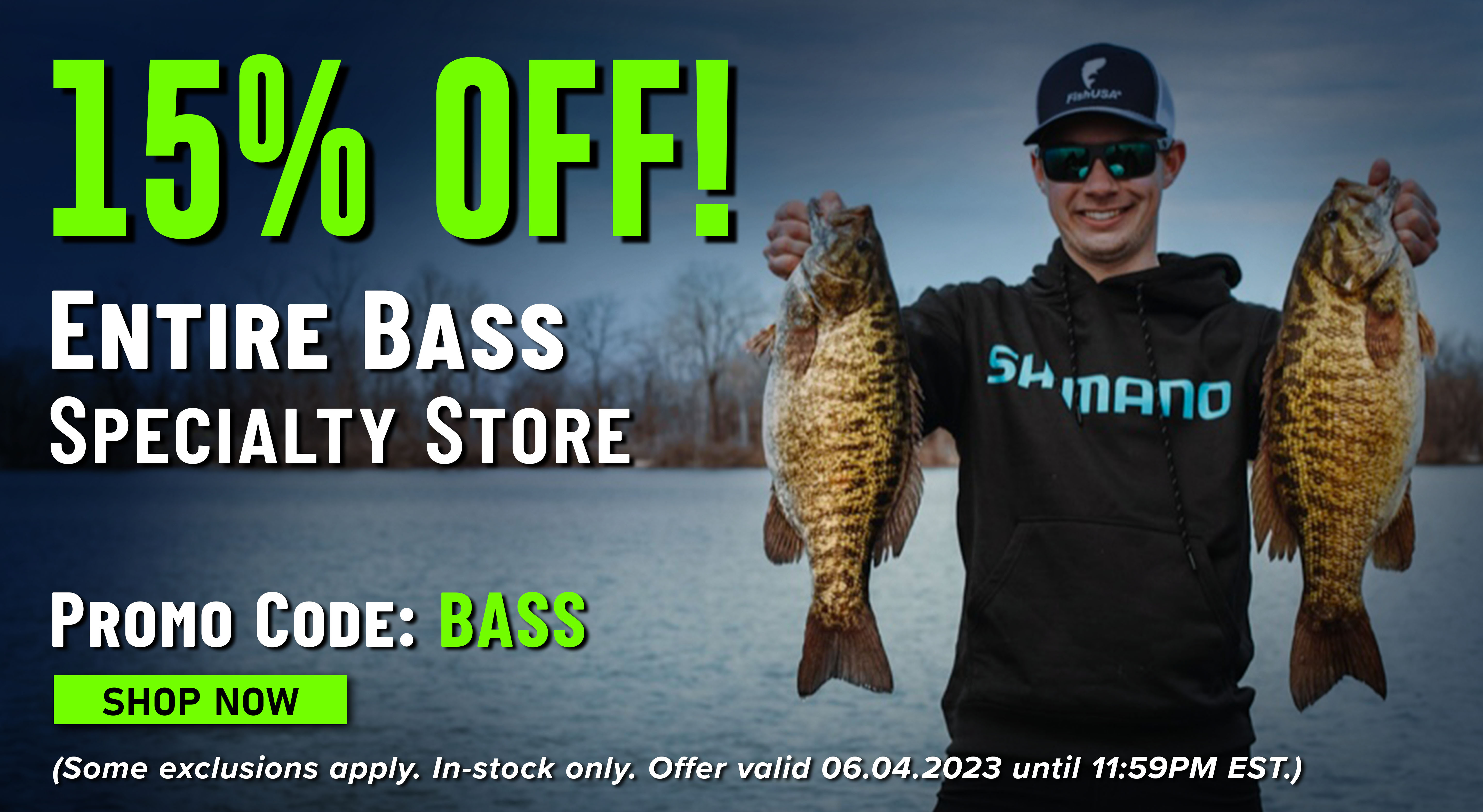 15% Off! Entire Bass Specialty Store Promo Code: BASS Shop Now (Some exclusions apply. In-stock only. Offer valid 06.04.2023 until 11:59PM EST.)