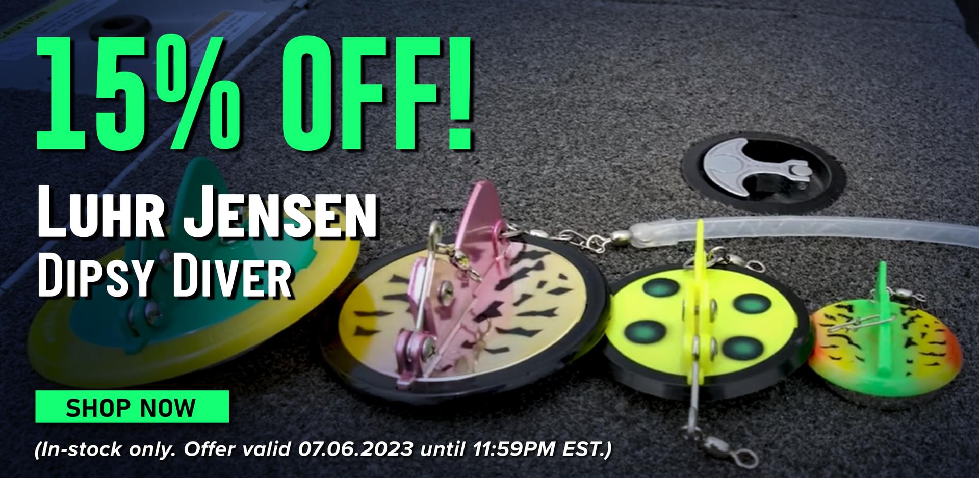 15% Off! Luhr Jensen Dipsy Diver Shop Now (In-stock only. Offer valid 07.06.2023 until 11:59PM EST.)