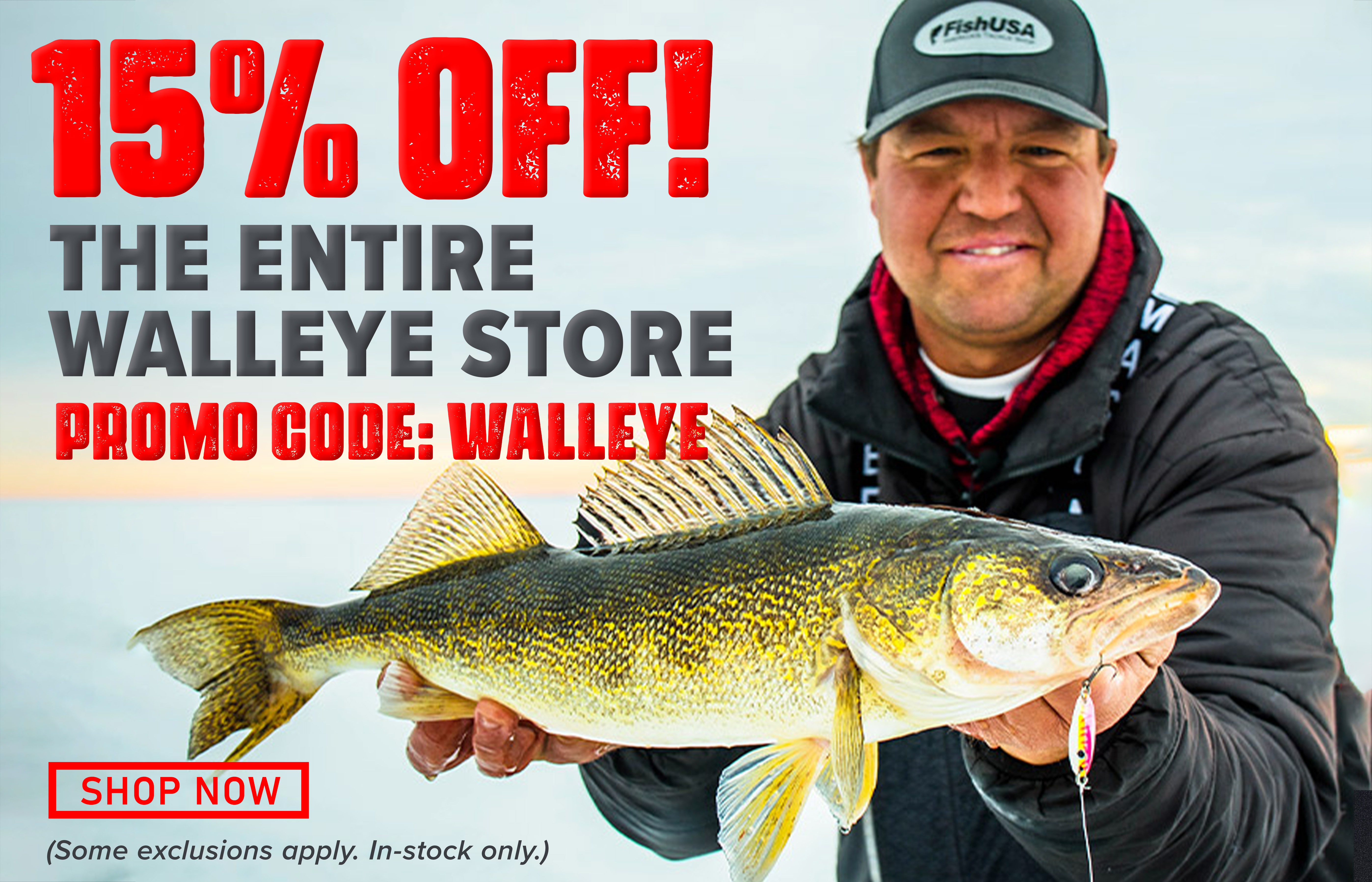 15% Off! The Entire Walleye Store Promo Code: WALLEYE Shop Now (Some exclusions apply. In-stock only.)