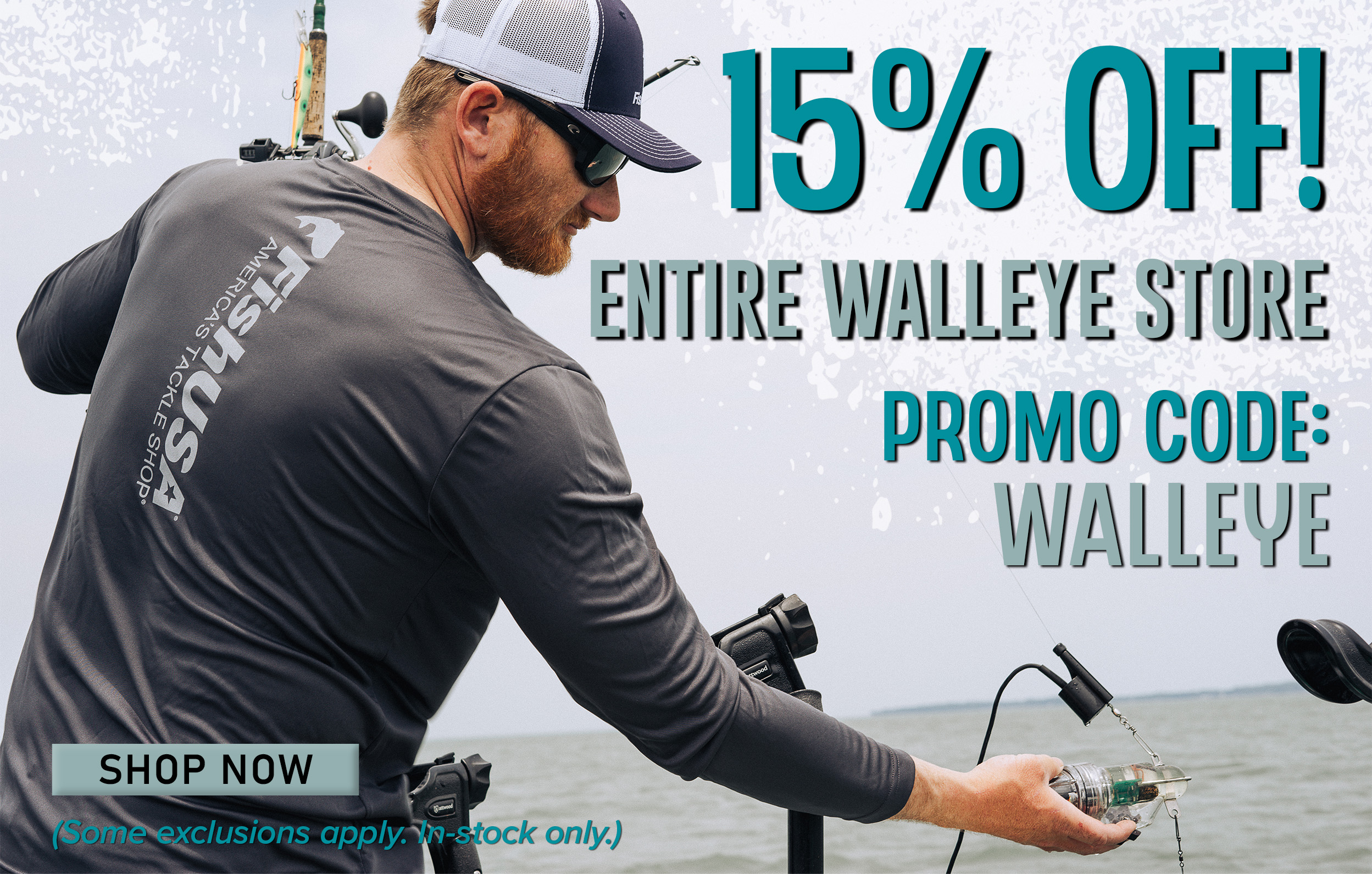 15% Off! Entire Walleye Store Promo Code: WALLEYE Shop Now (Some exclusions apply. In-stock only.)