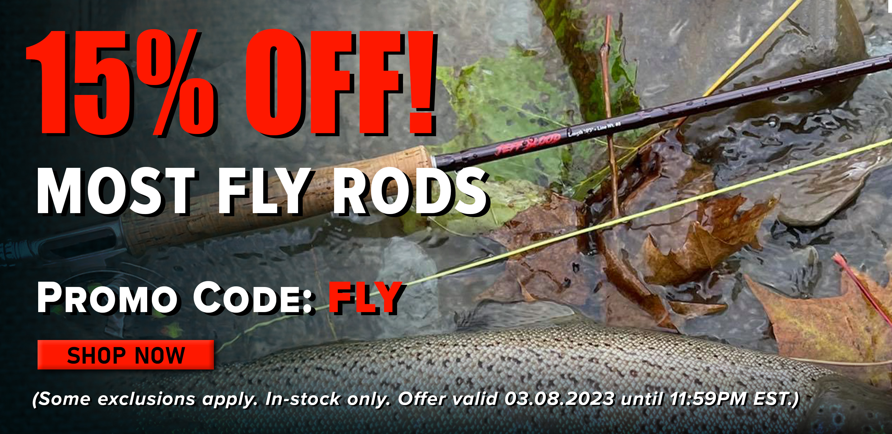 The Time for Your New (or First) Fly Rod is Now! Take 15% Off Most Fly  Rods! - Fish USA