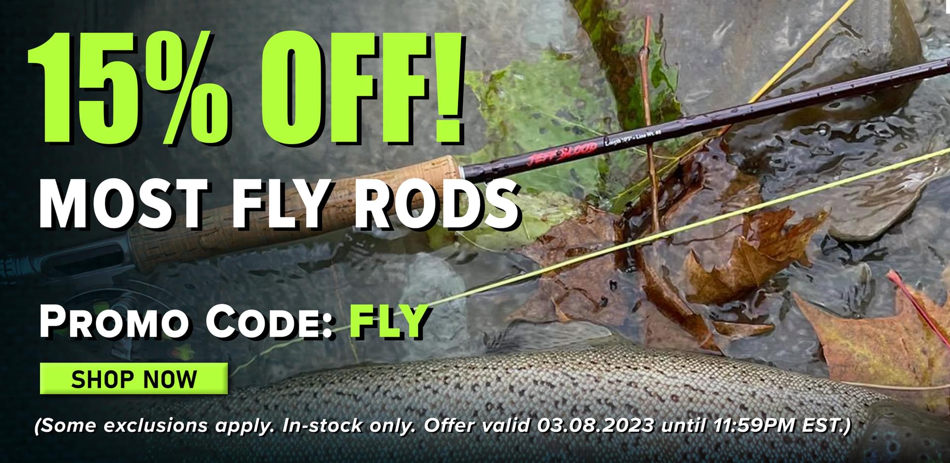 15% Off! Most Fly Rods Promo Code: FLY Shop Now (Some exclusions apply. In-stock only. Offre valid 03.08.2023 until 11:59PM EST.)