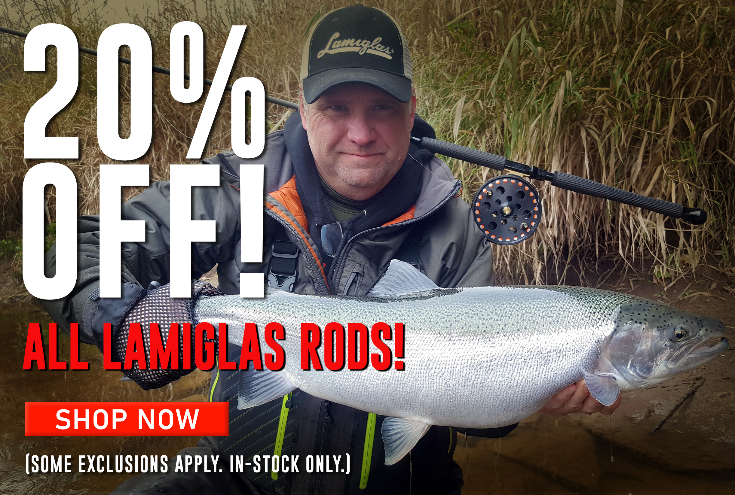 20% Off All Lamiglas Rods! Shop Now (Some exclusions apply. In-stock only.)