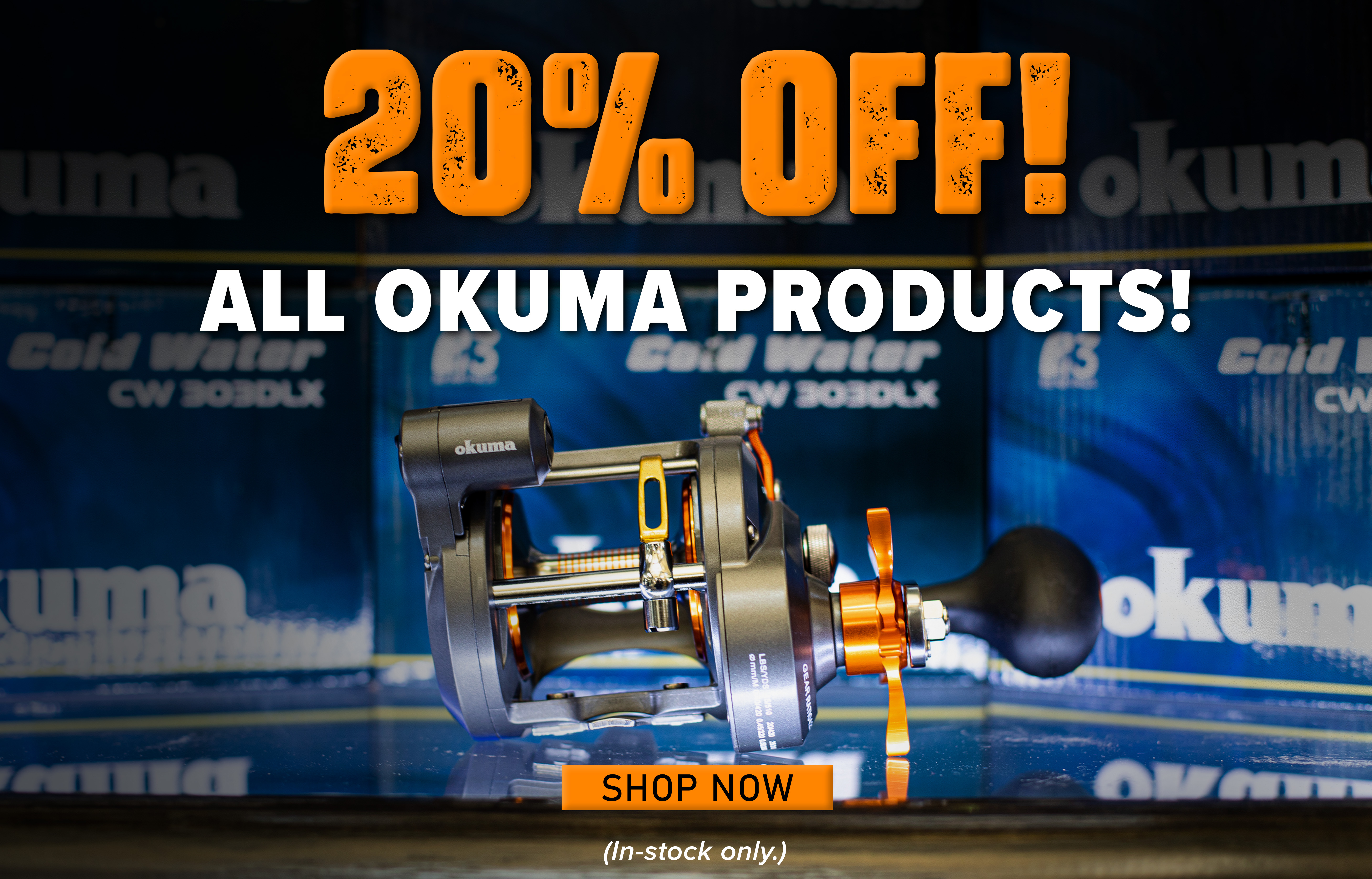 20% Off! Al Okuma Products Shop Now (In-stock only.)