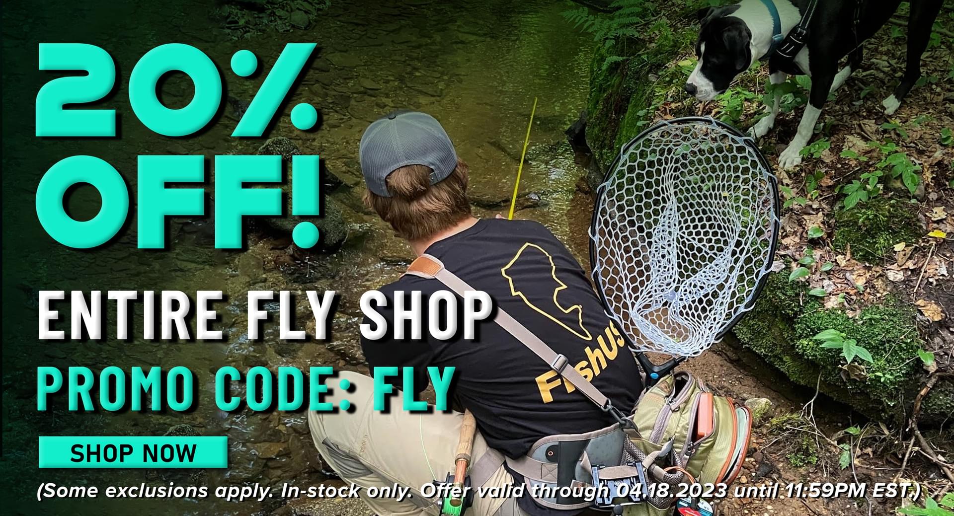 20% Off! Entire Fly Shop Promo Code: FLY Shop Now (Some exclusions apply. In--stock only. Offer valid 04.18.2023 until 11:59PM EST.)