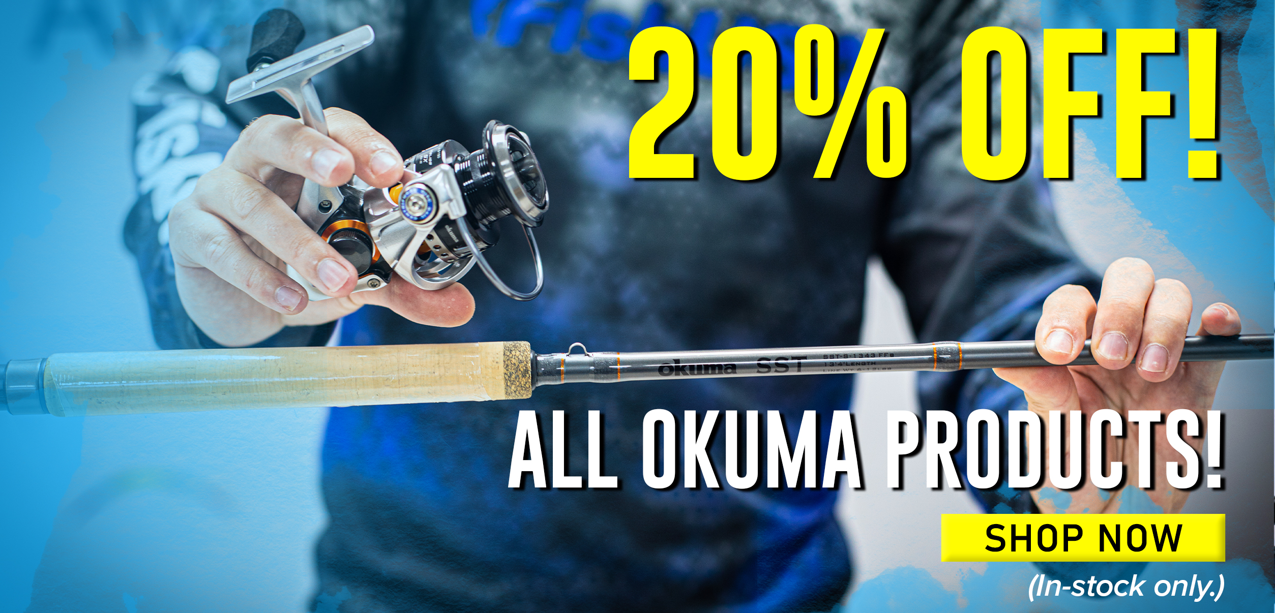 20% Off All Okuma Products Shop Now (In-stock only.)