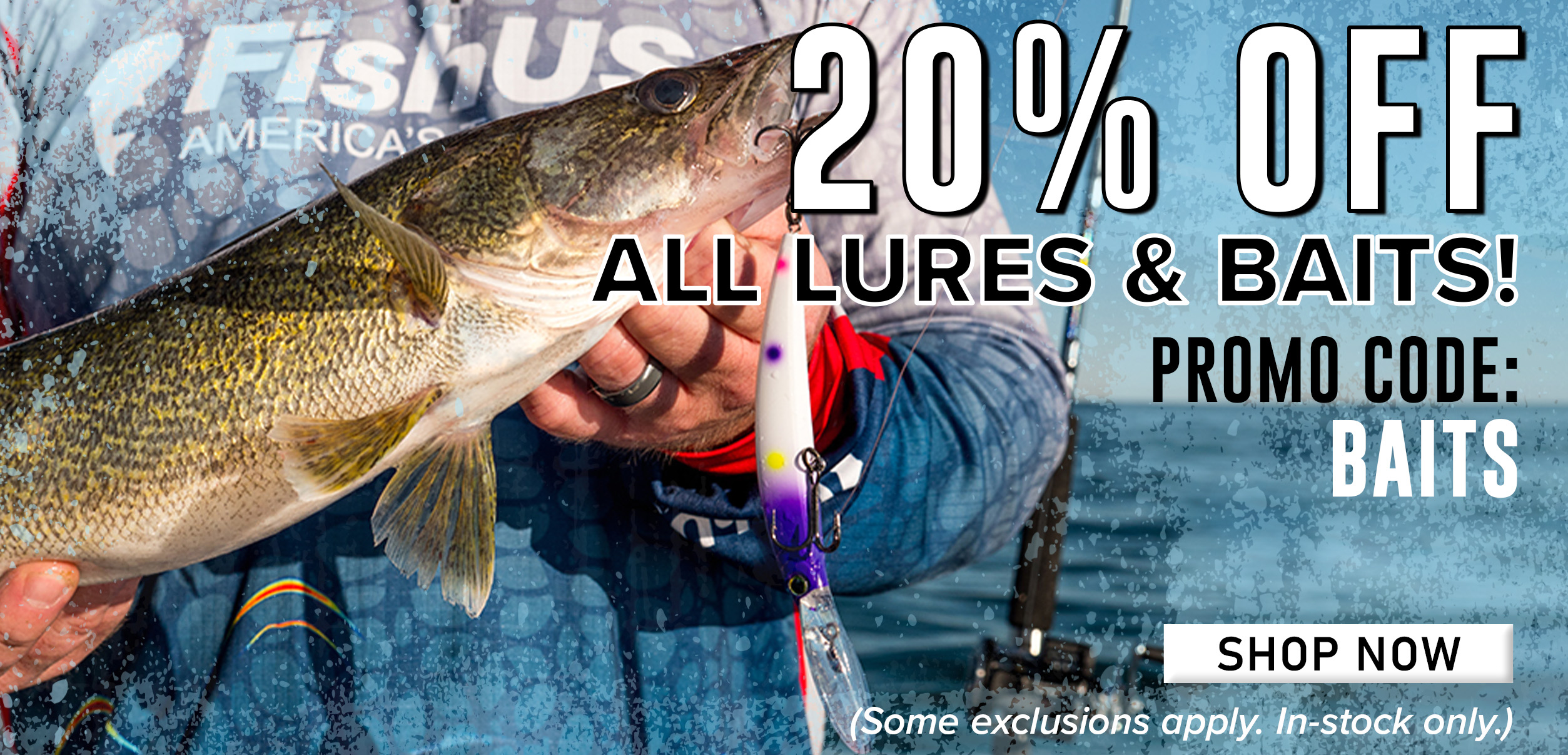 20% Off All Lures & Baits Promo Code: BAITS Shop Now (In-stock only)