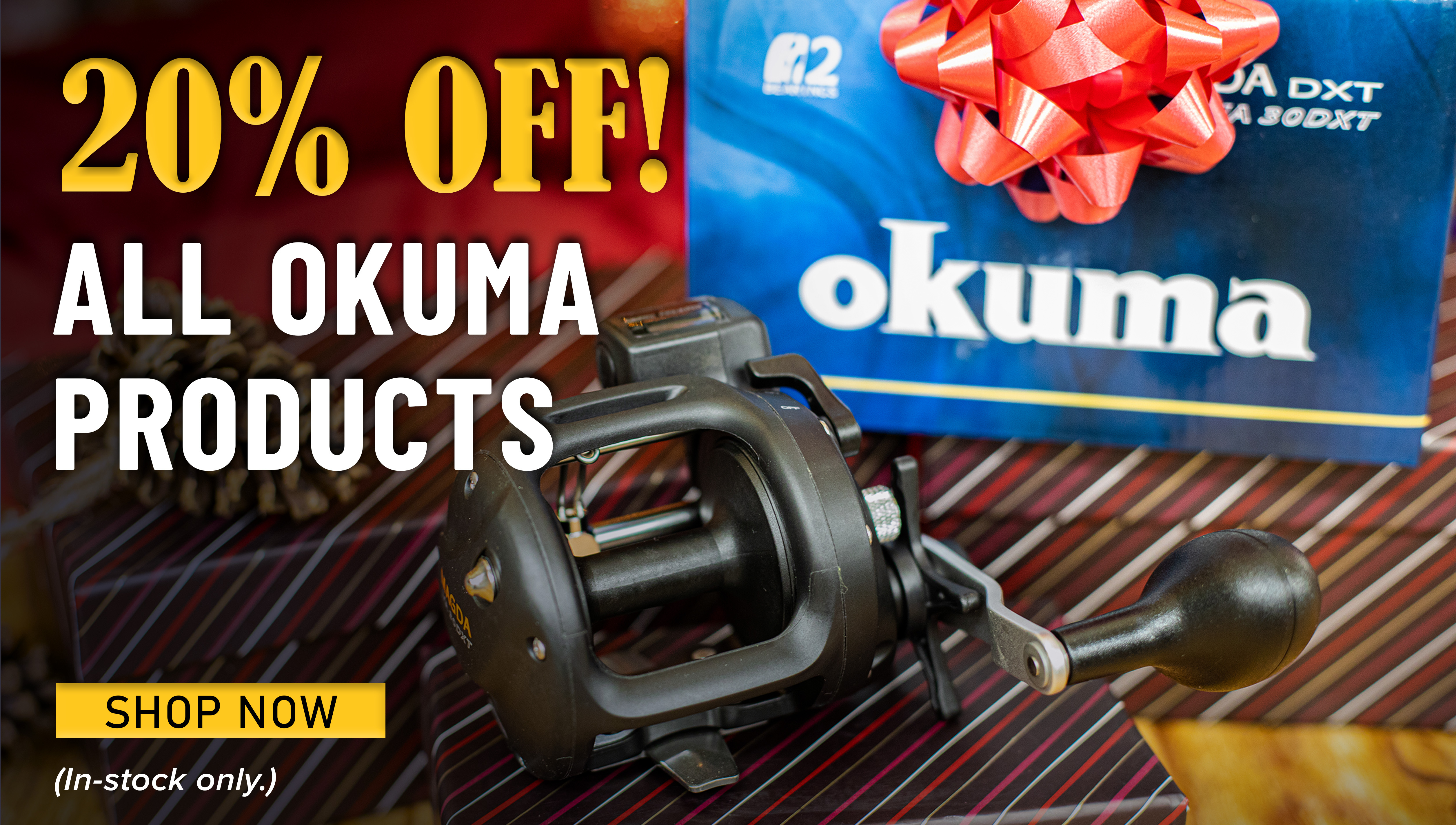 20% Off All Okuma Products! Shop Now (In-stock only.)