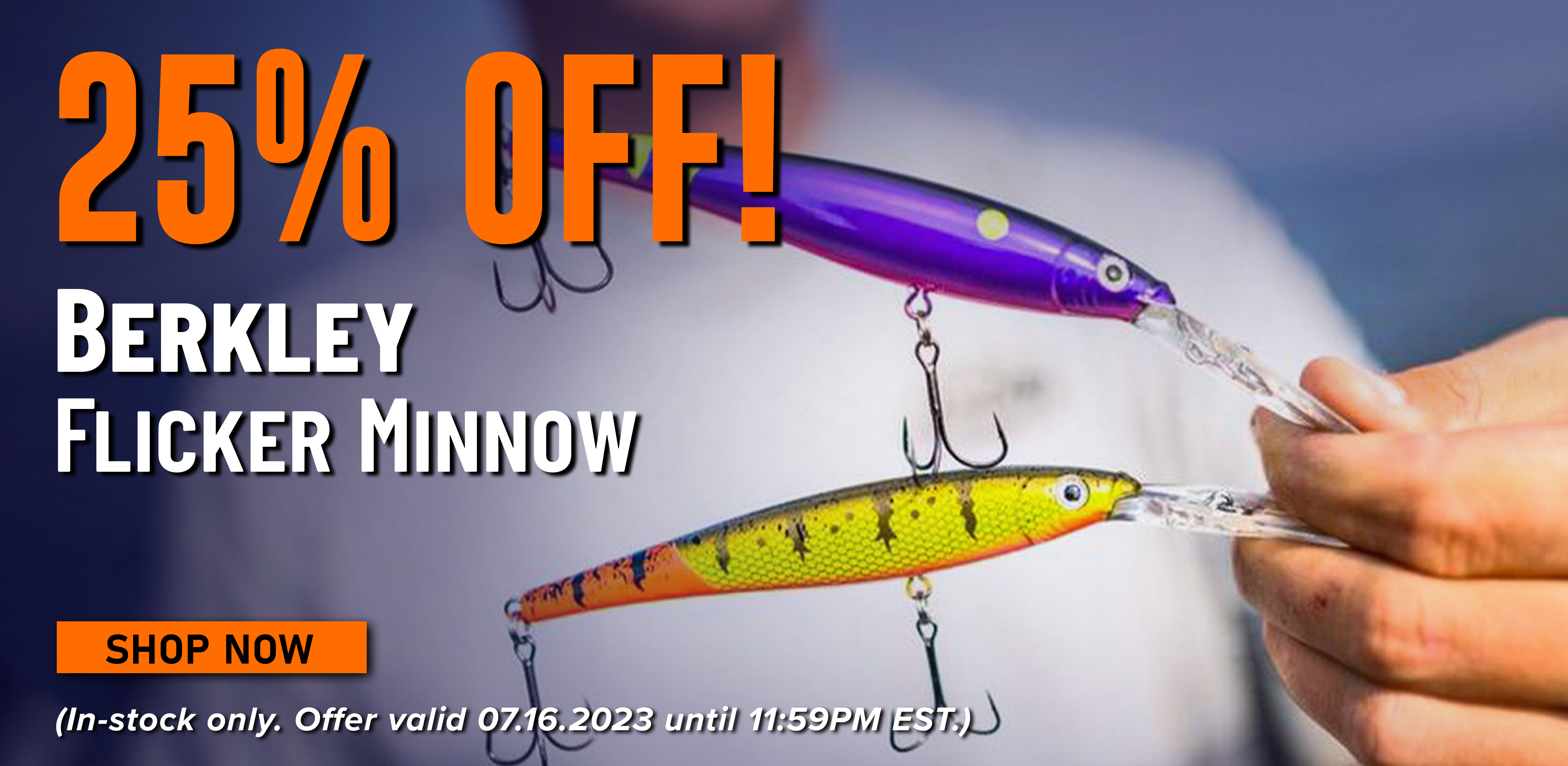 25% Off! Berkley Flicker Minnow Shop Now (In-sock only. Offer valid 07.16.2023 until 11:59PM EST.)