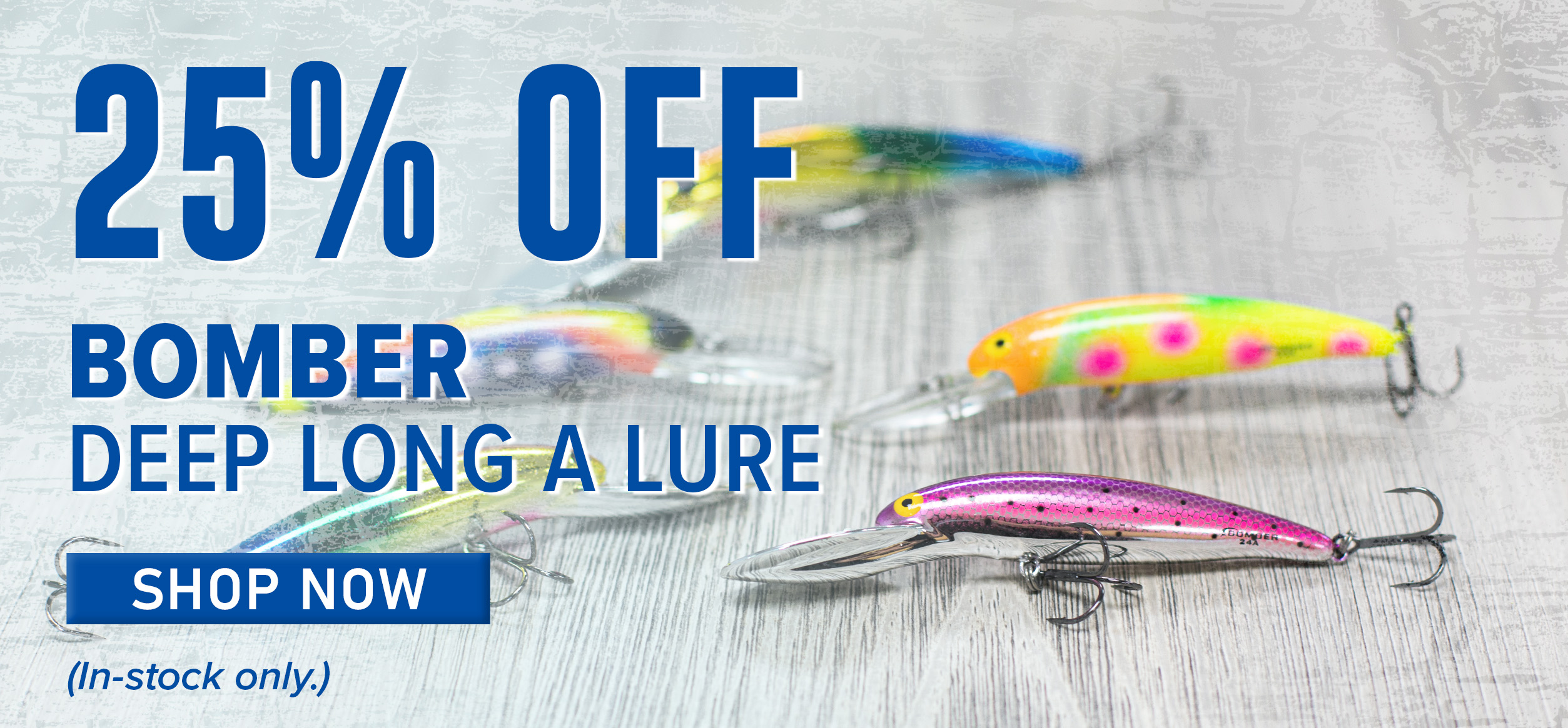 25% Off Bomber Deep Long A Lure Shop Now (In-stock only.)