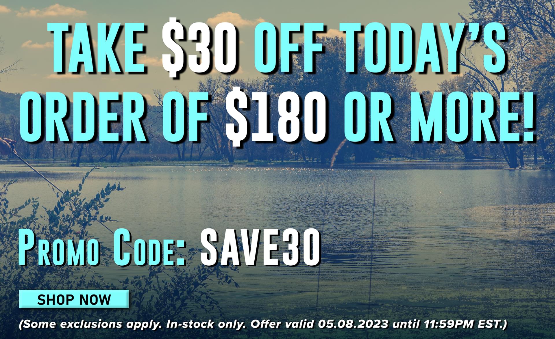 Take $30 Off Today's Order of $180 or More! Promo Code:SAVE30 Shop Now (Some exclusions apply. In-stock only. Offer valid 05.08.2023 until 11:59PM EST.)