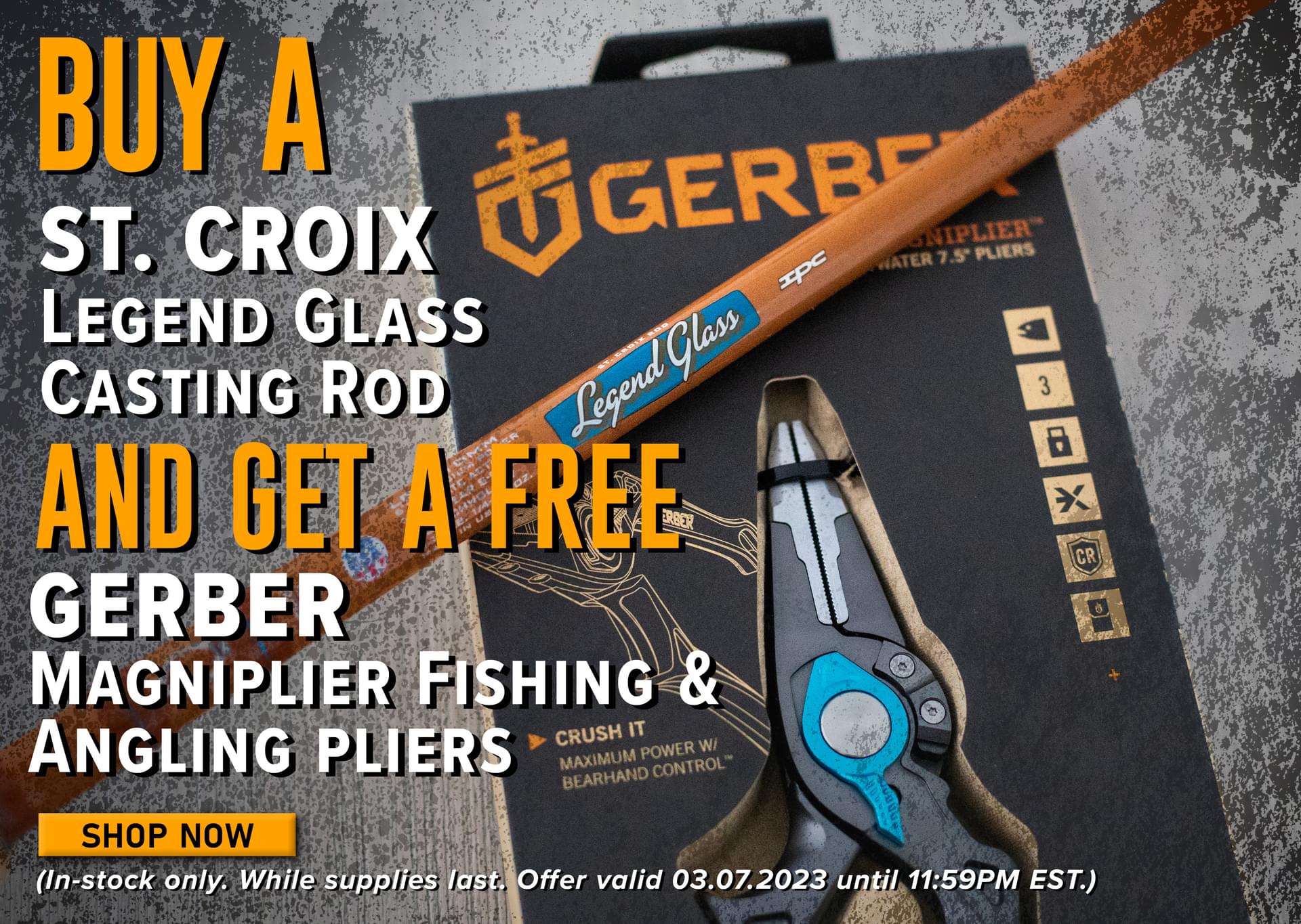 Buy A St, Croix Legend Glass Casting Rod And Get a free Gerber Magniplier fishing & angling pliers Shop Now (In-stock only. While supplies last. Offer valid 03.07.2023 until 11:59PM EST.)