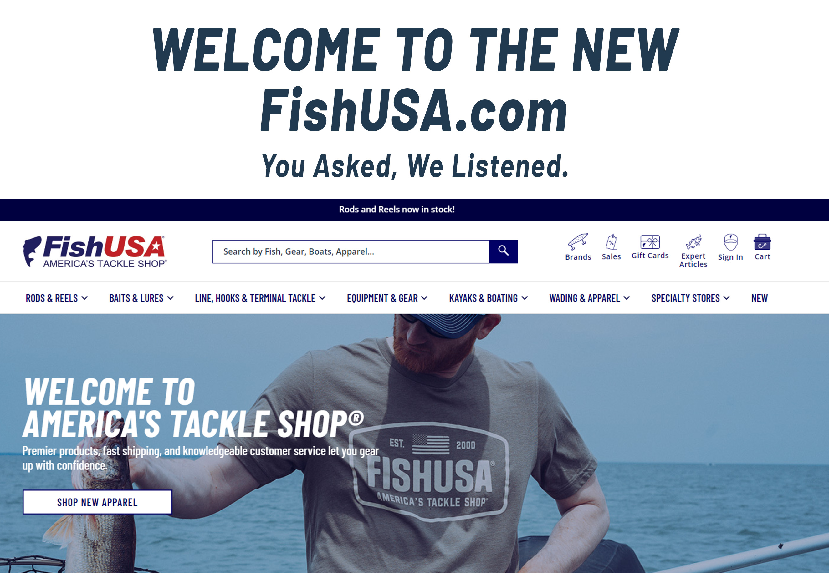 Welcome to the new FishUSA.com You Asked, We Listened. 