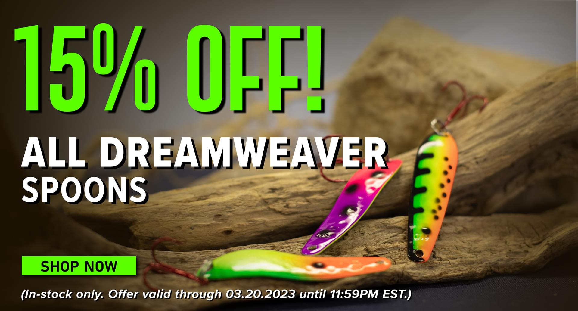 15% Off! All Dreamweaver Spoons  Shop Now (In-stock only. Offer valid through 03.20.2023 until 11:59PM EST.)  L In-stock only. Offer valid through 03.20.2023 until 11:59PM EST. 