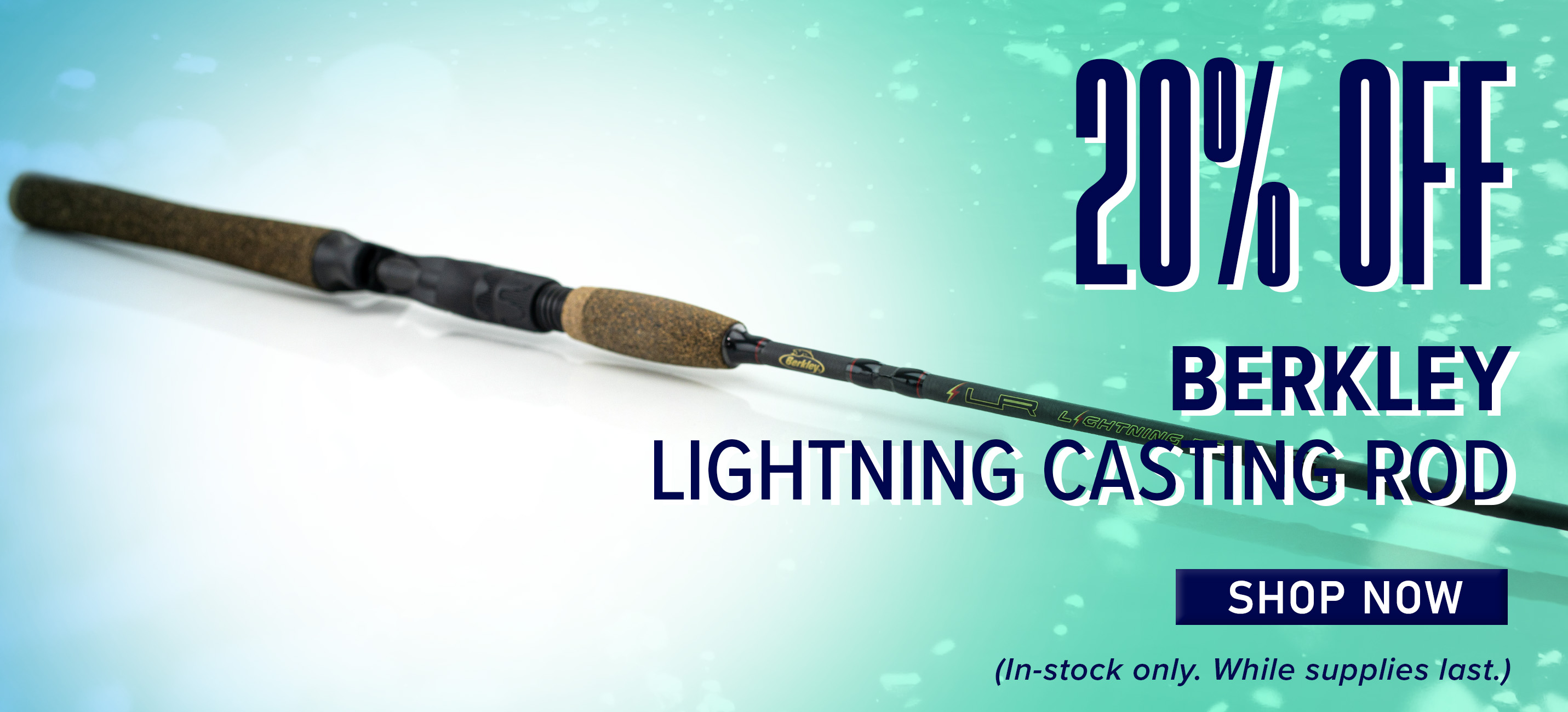 20% Off Berkley Lightning Casting Rod Shop Now (In-stock only. While supplies last.)