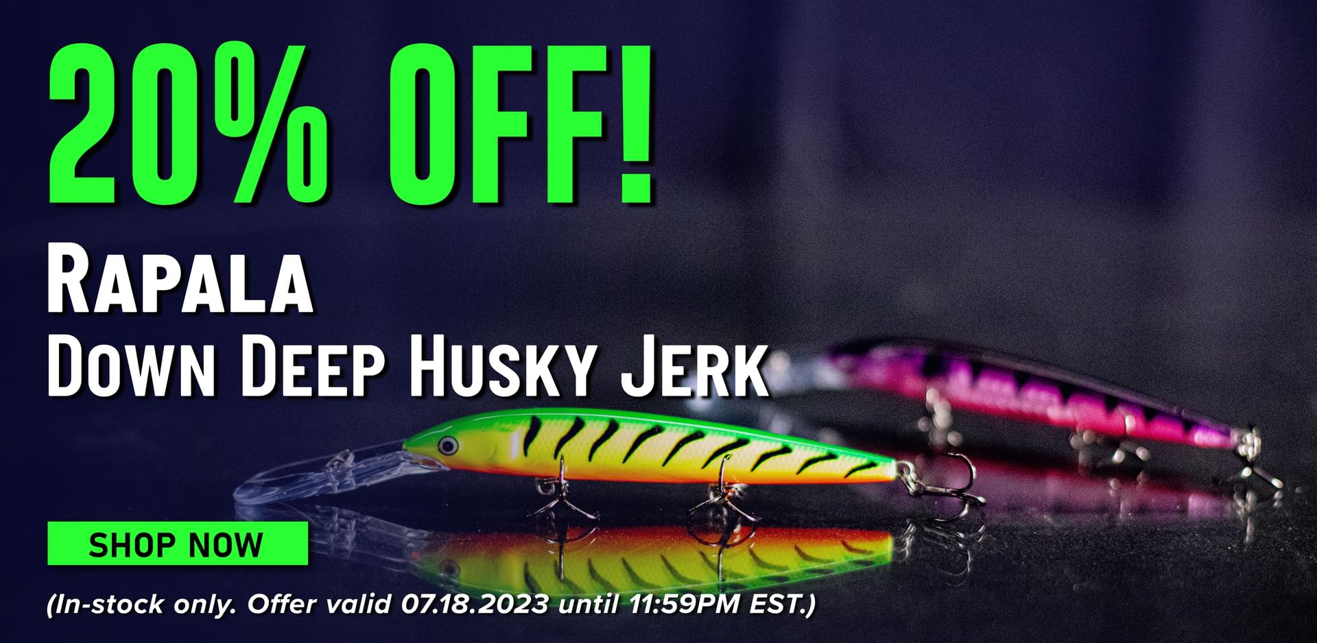 20% Off! Rapala Down Deep Husky Jerk Shop Now (In-stock only. Offer valid 07.18.2023 until 11:59PM EST.)