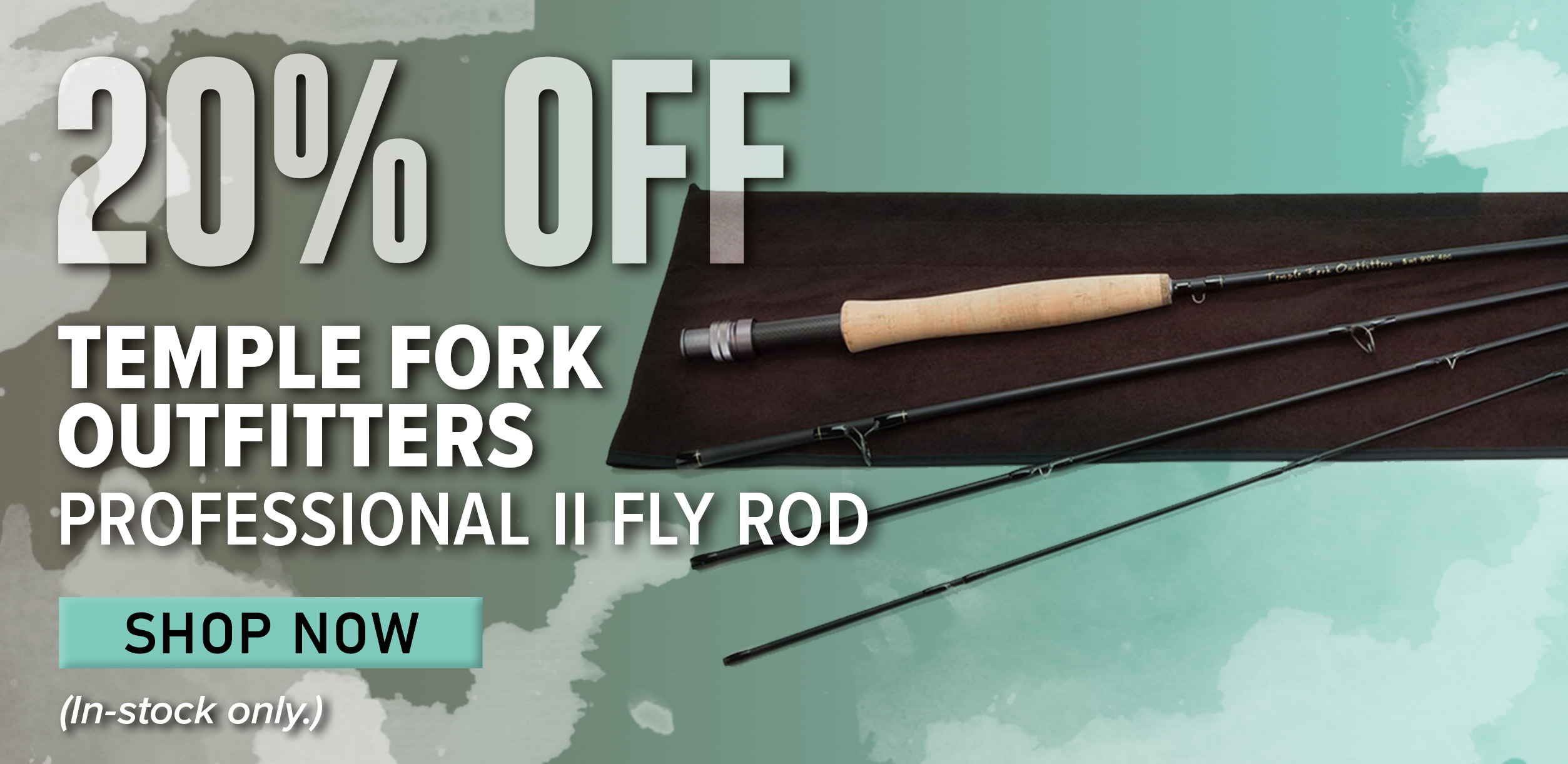 20% Off Temple Fork Outfitters Professional II Fly Rod Shop Now (In-stock only.)