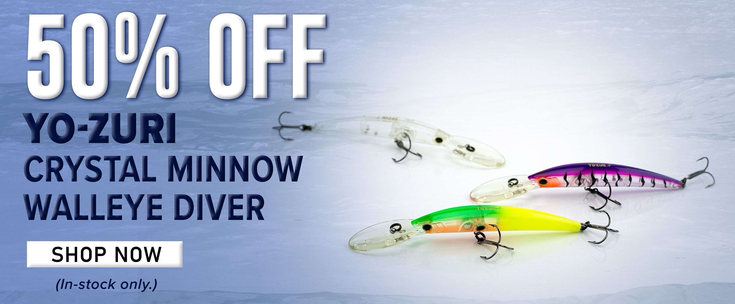 50% Off Yo-Zuri Crystal Minnow Walleye Diver Shop Now (In-stock only.)