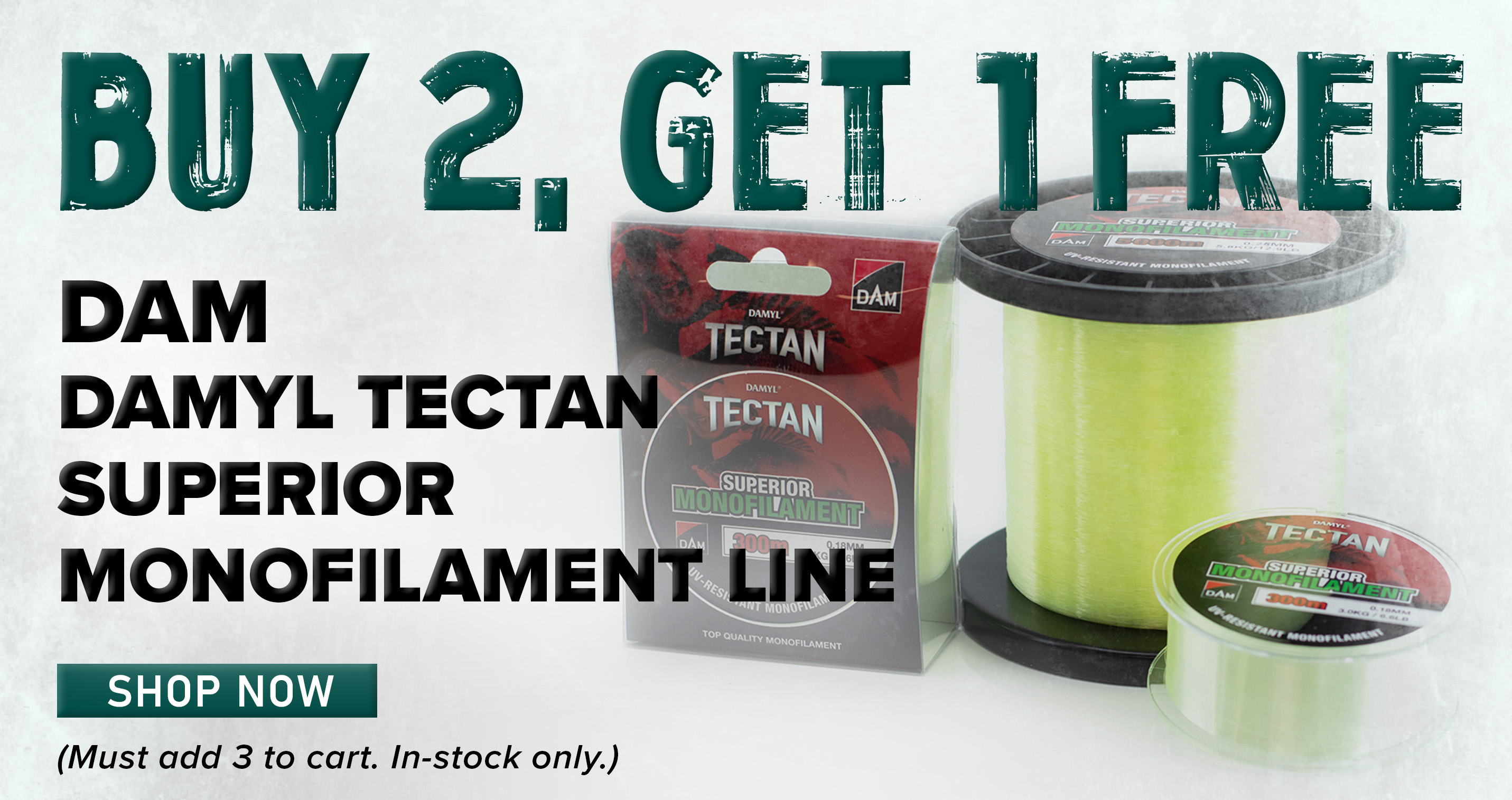 Buy 2, Get 1 Free DAM Damyl Tectan Superior Monofilament Line Shop Now (Must add 3 to cart. In-stock only.)