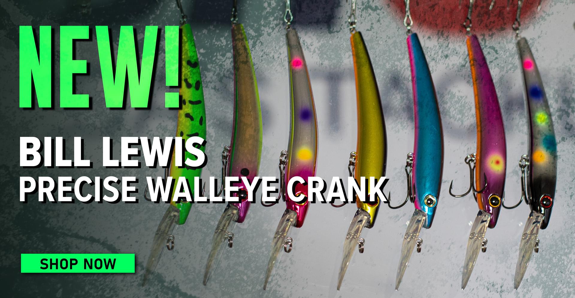 NEW! Bill Lewis Precise Walleye Crank Shop Now