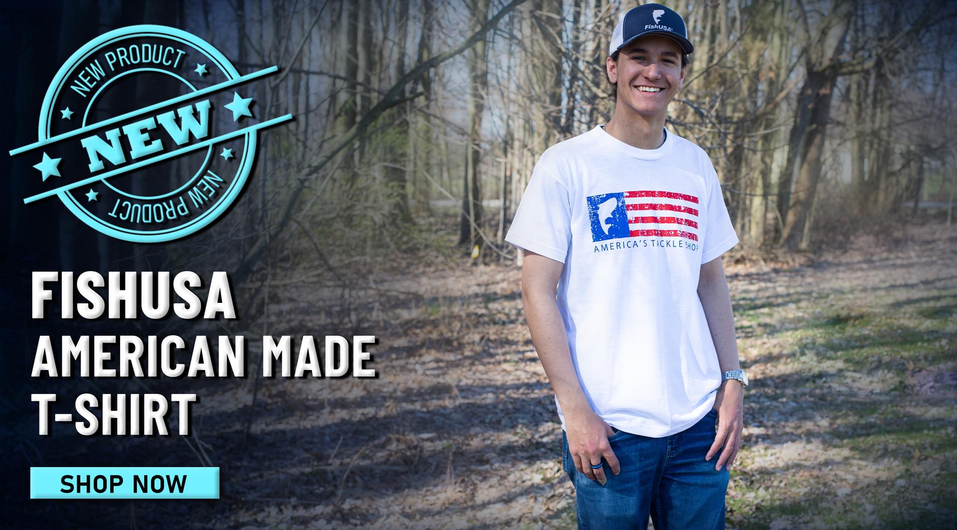 New! FishUSA American Made T-Shirt Shop Now