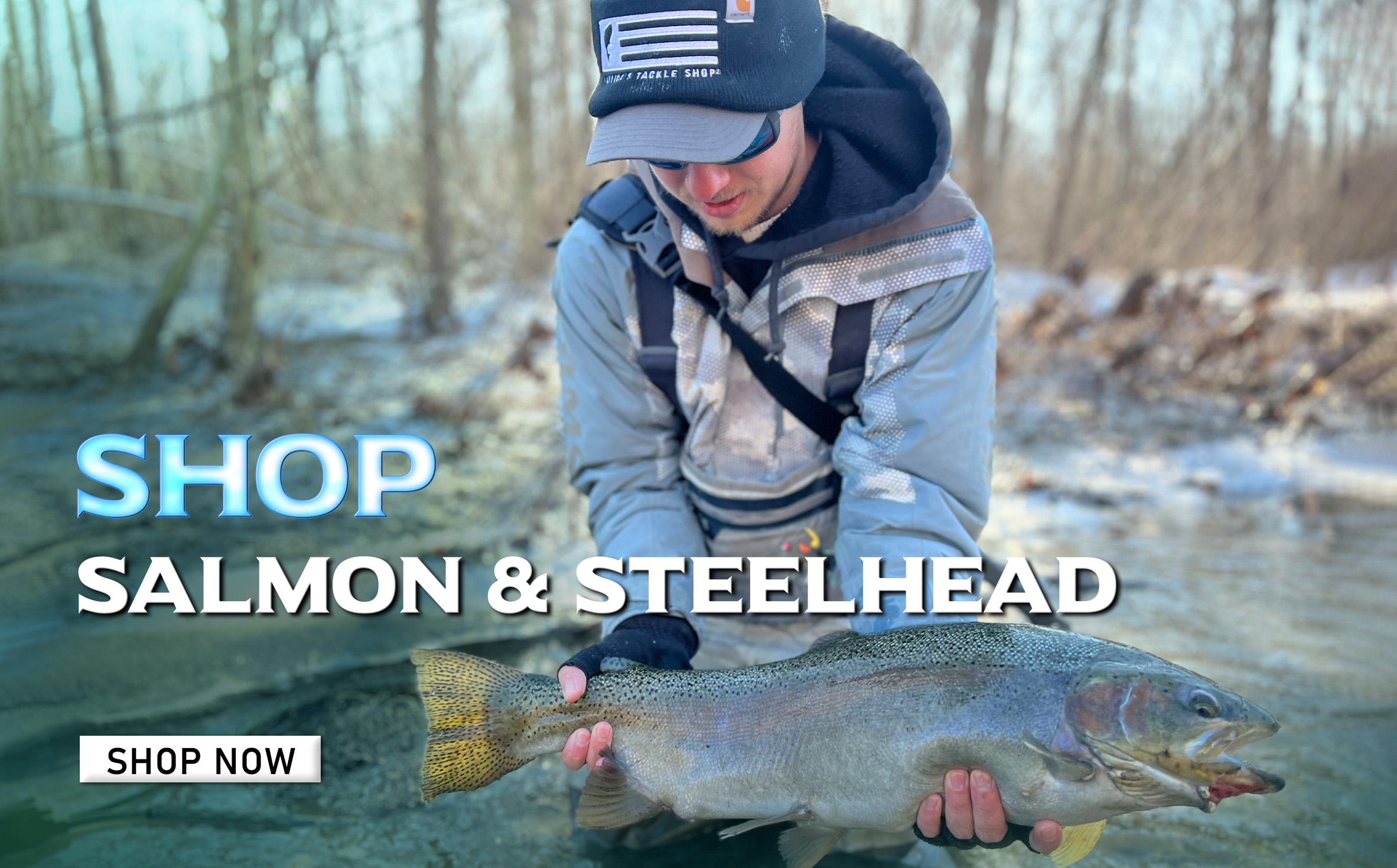 Shop Salmon & Steelhead Shop Now