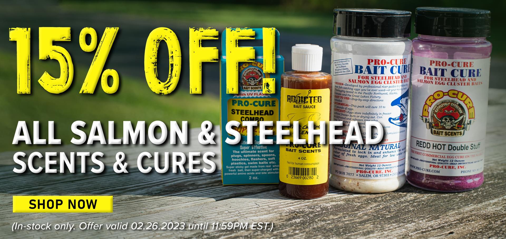 15% Off! All Salmon & Steelhead Scents & Cures Shop Now (In-stock only. Offer valid 02.26.2023 until 11:59PM EST.)