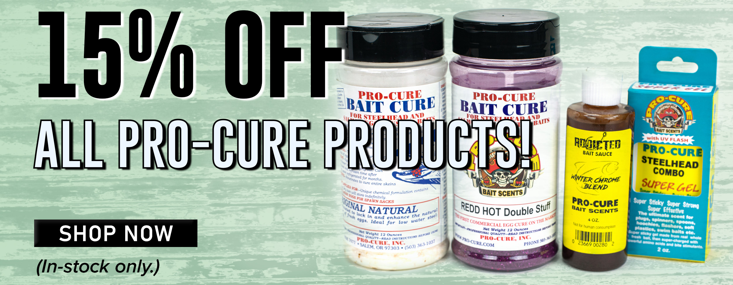 15% Off All Pro-Cure Products Shop Now (In-stock only.)