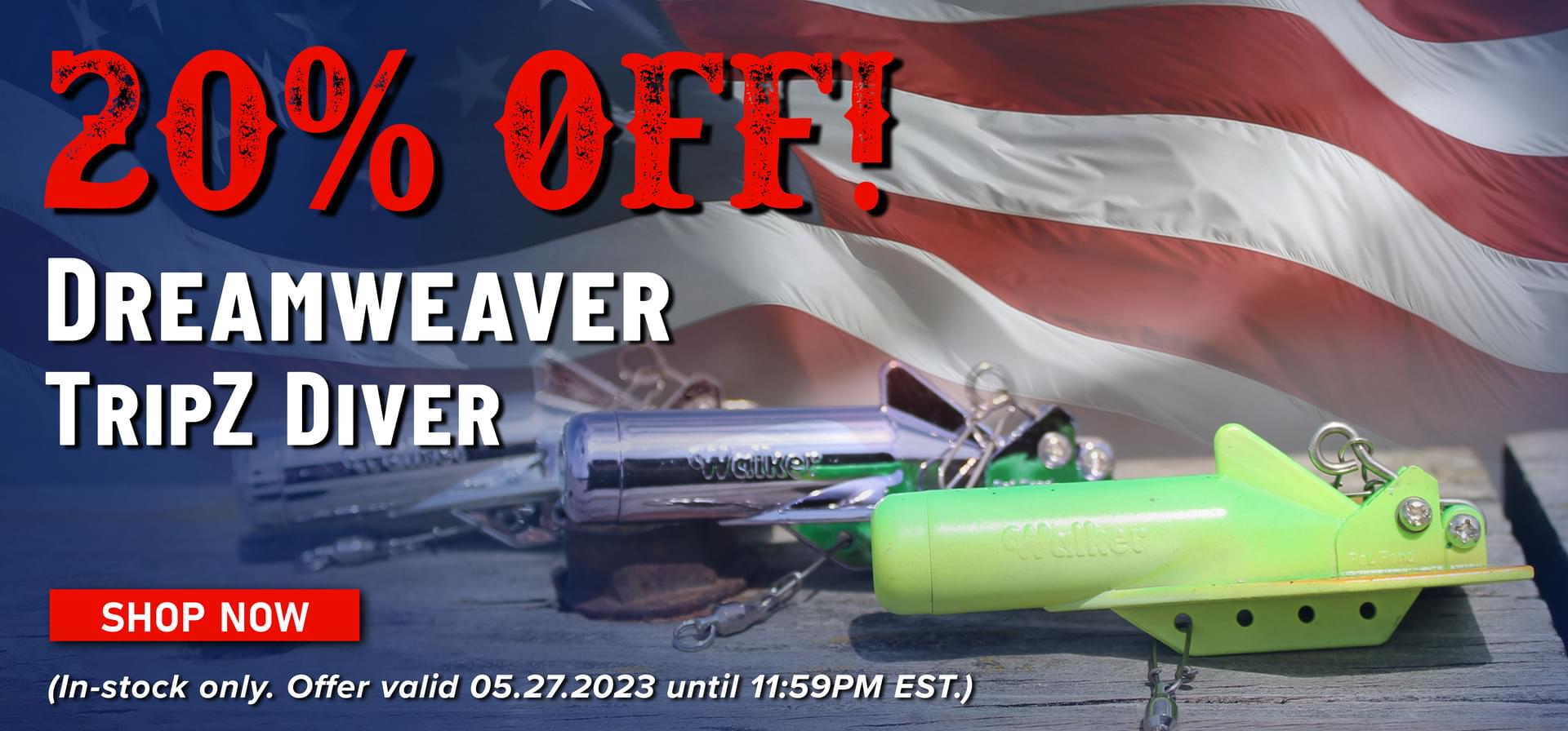 20% Off! Dreamweaver TripZ Diver Shop Now (In-stock only. Offer valid 05.27.2023 until 11:59PM EST.)