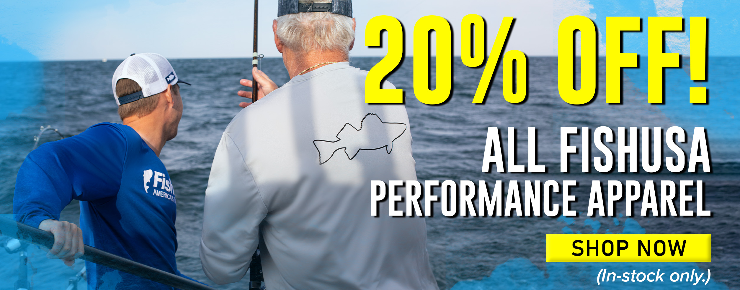 20% Off All FishUSA Performance Apparel Shop Now (In-stock only.)