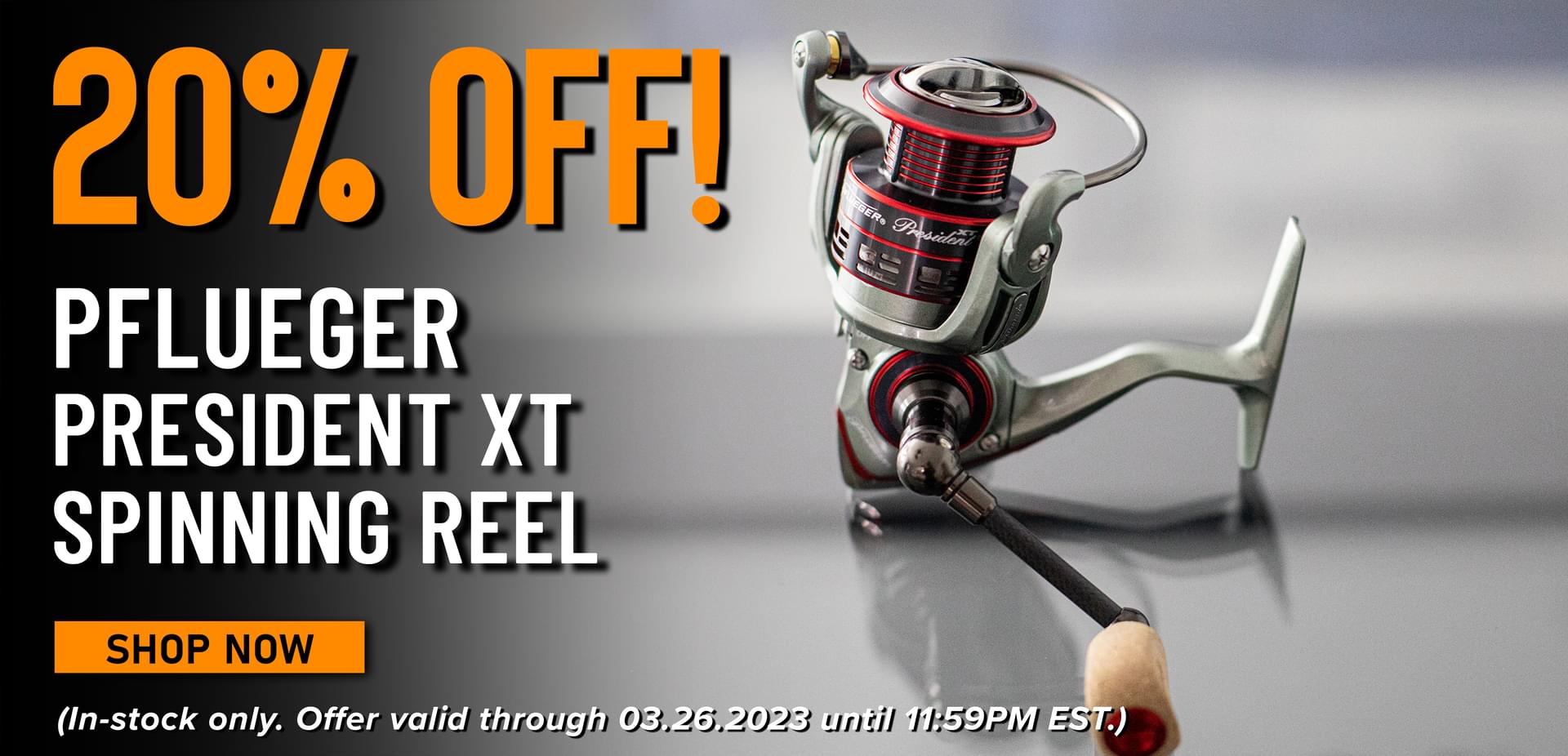 20% Off! Pflueger President XT Spinning Reel Shop Now (In-stock only. Offer valid through 03.26.2023 until 11:59PM EST.)