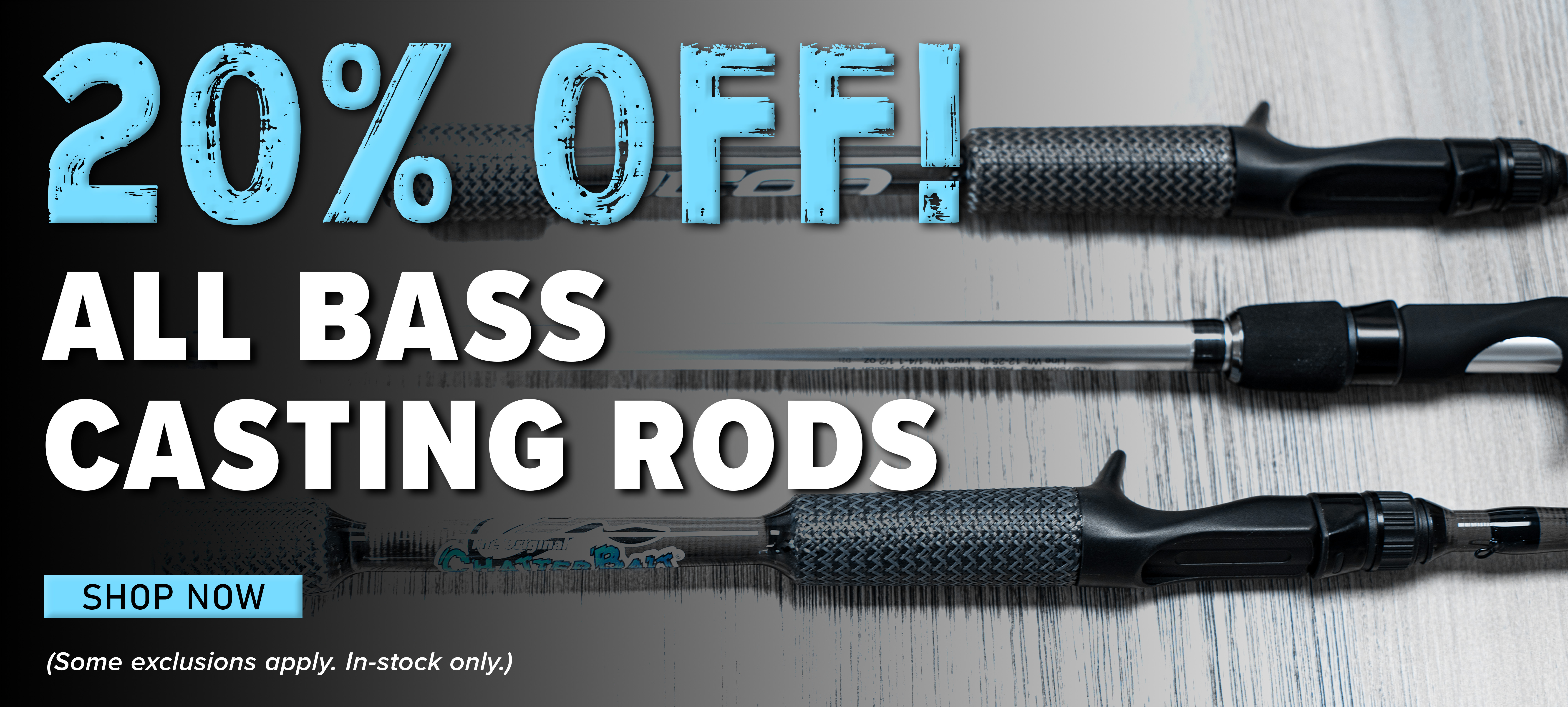 20% Off! All Bass Casting Rods Shop Now (Some exclusions apply. In-stock only.)