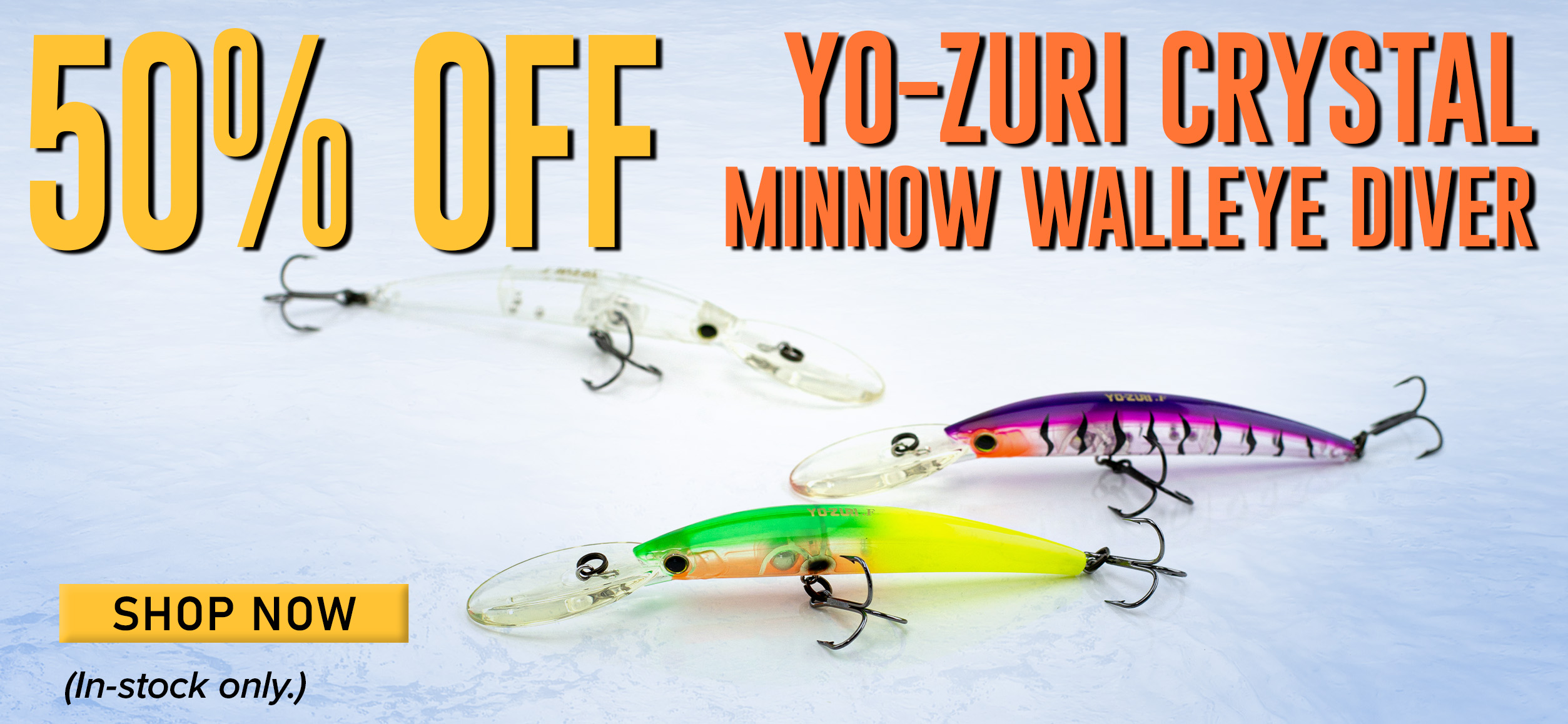 50% Off Yo-Zuri Crystal Minnow Walleye Diver Shop Now (In-stock only.)