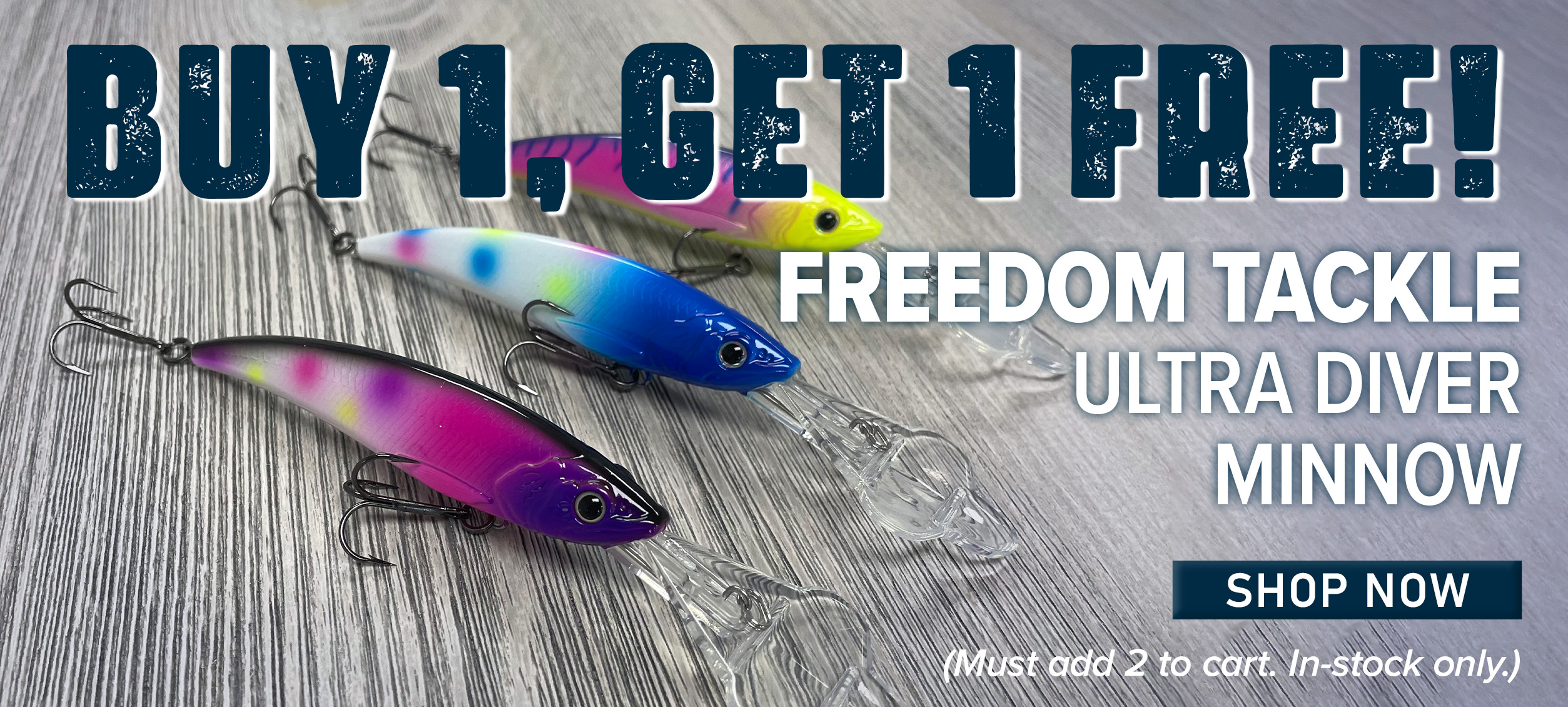 Buy 1, Get 1 Free! Freedom Tackle Ultra Diver Minnow Shop Now (Must add 2 to cart. In-stock only.)