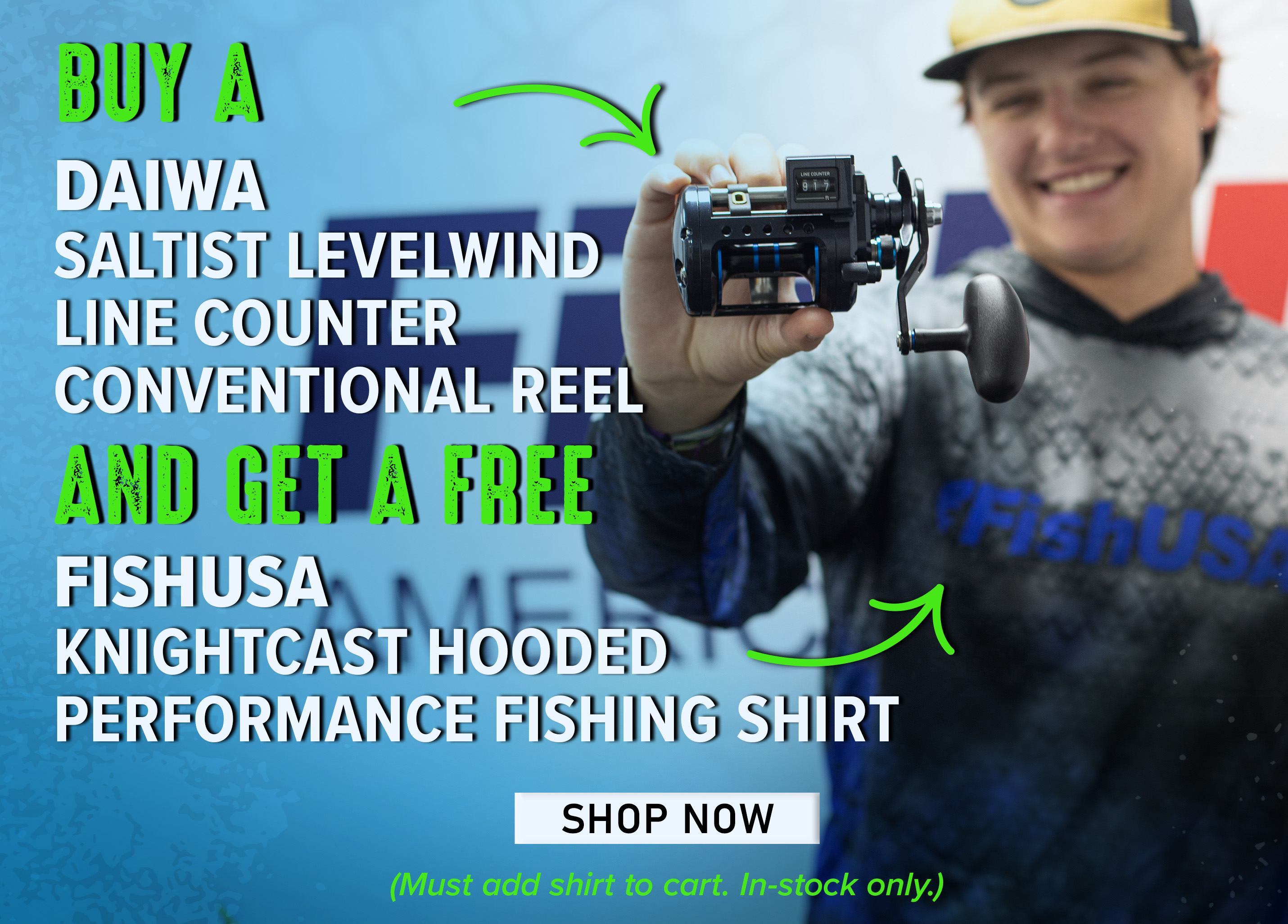 Buy A Daiwa Saltist Levelwind Line Counter Conventional Reel And Get a Free FishUSA KnightCast Hooded Performance Fishing Shirt Shop Now (Must add shirt to cart. In-stock only.)