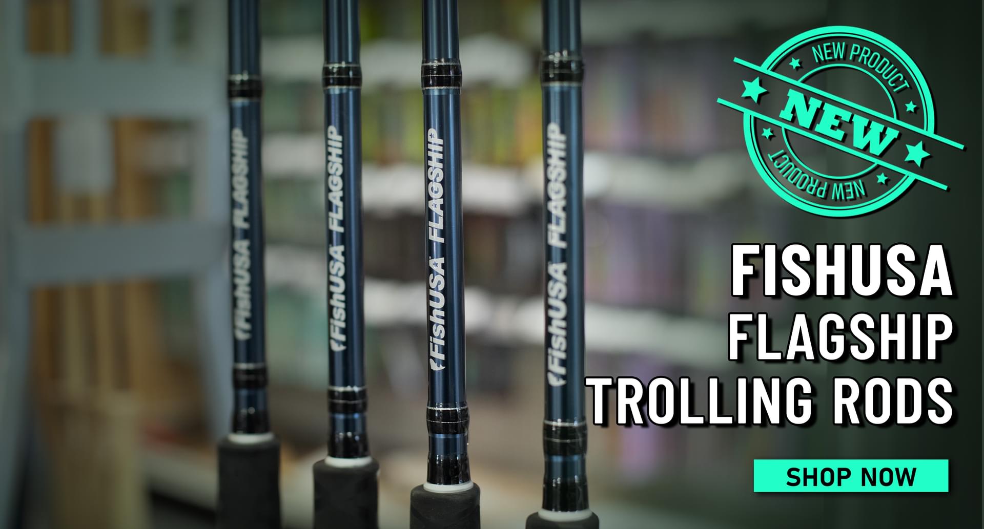 New! FishUSA Flagship Trolling Rods Shop Now