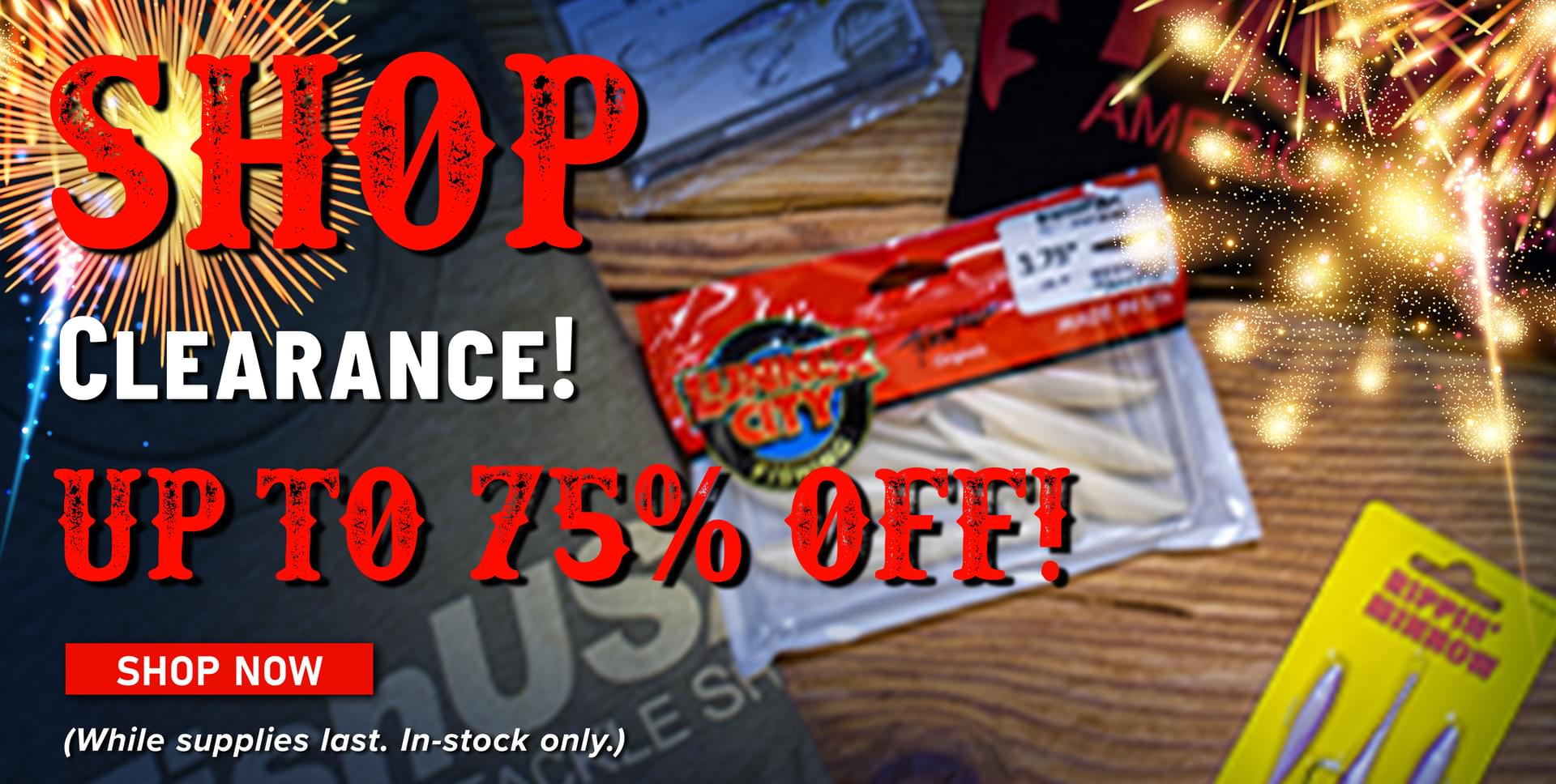 Shop Clearance Up to 75% Off Shop Now (While supplies last. In-stock only.)